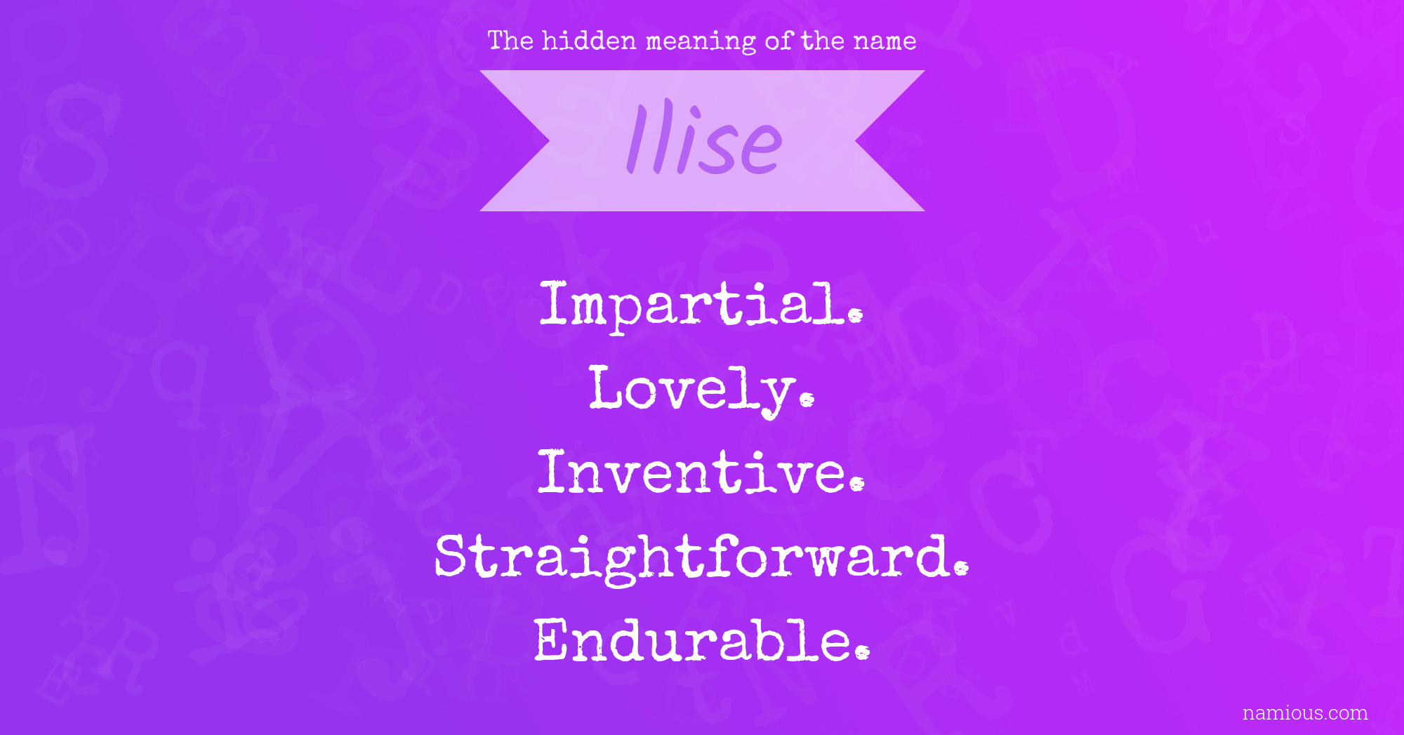 The hidden meaning of the name Ilise