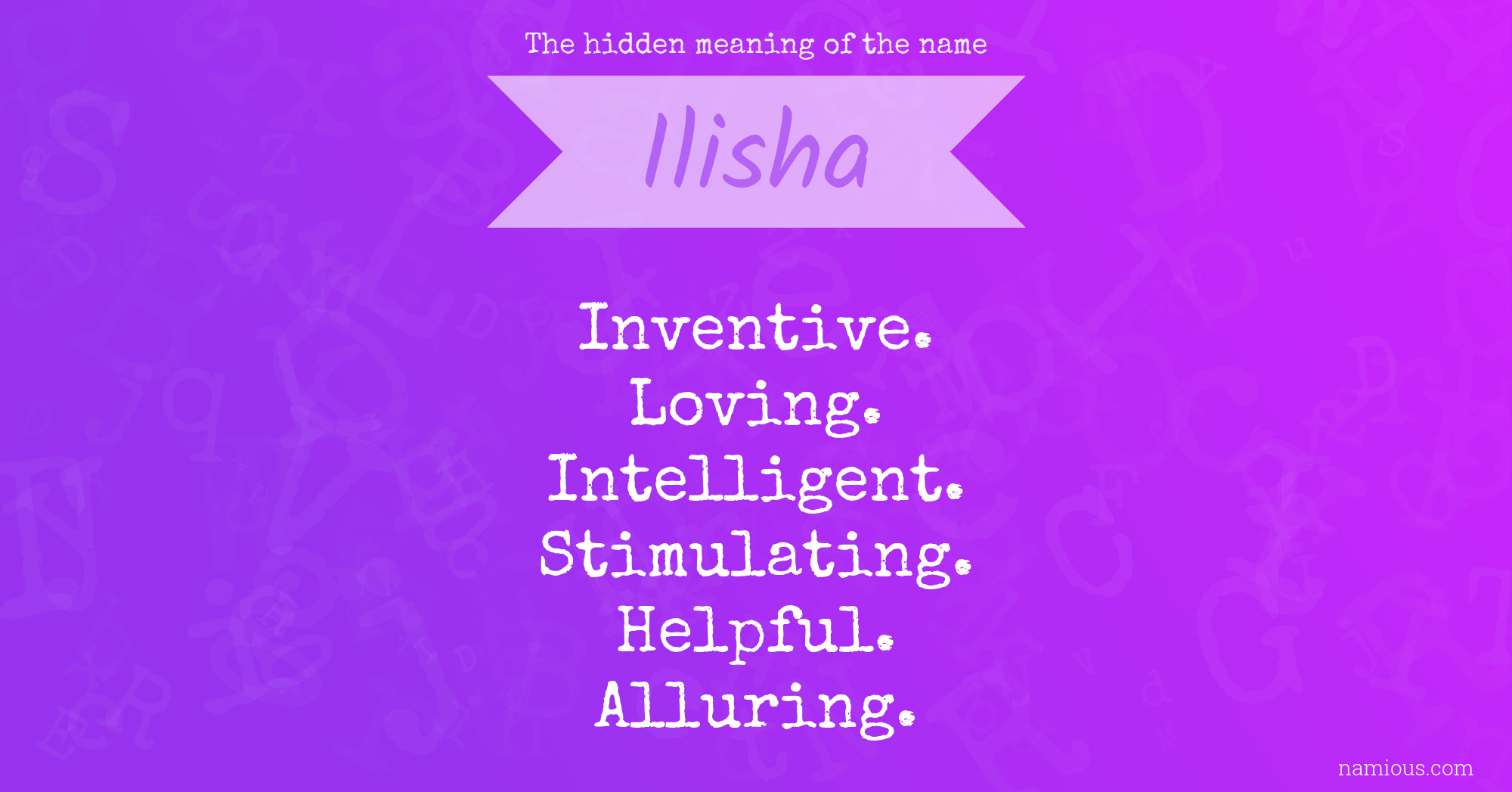 The hidden meaning of the name Ilisha