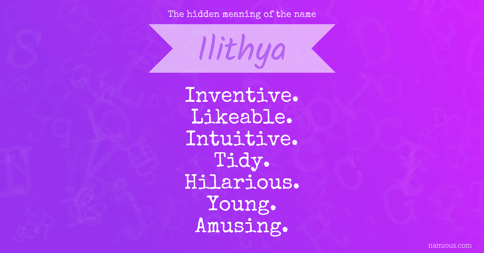 The hidden meaning of the name Ilithya