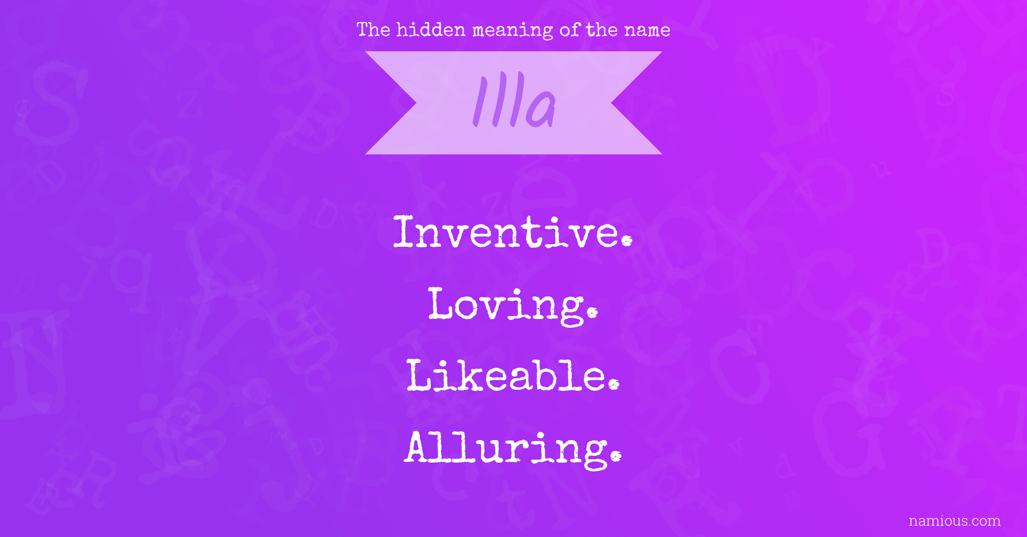 The hidden meaning of the name Illa