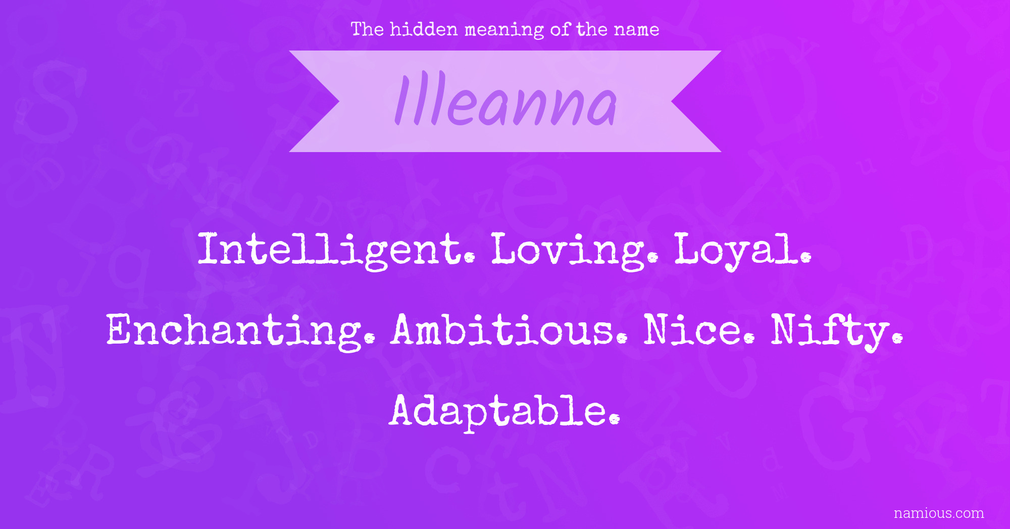 The hidden meaning of the name Illeanna