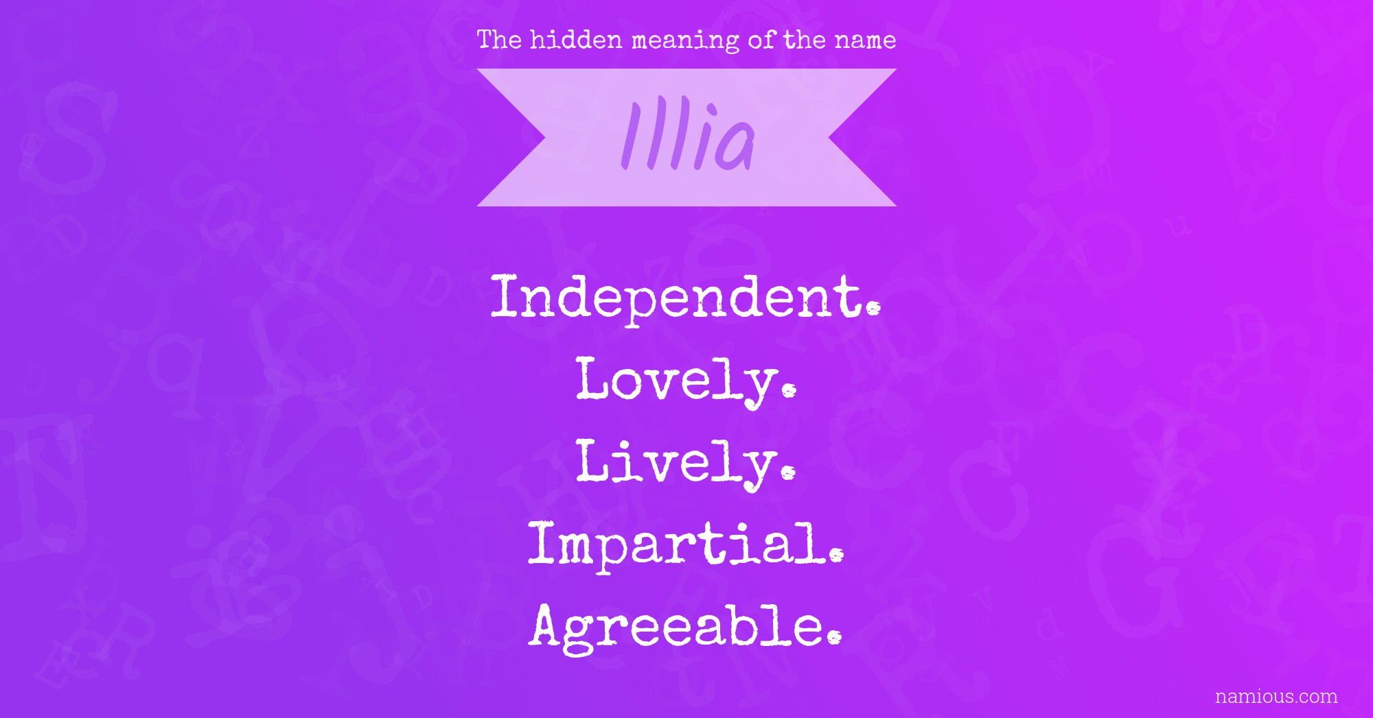 The hidden meaning of the name Illia