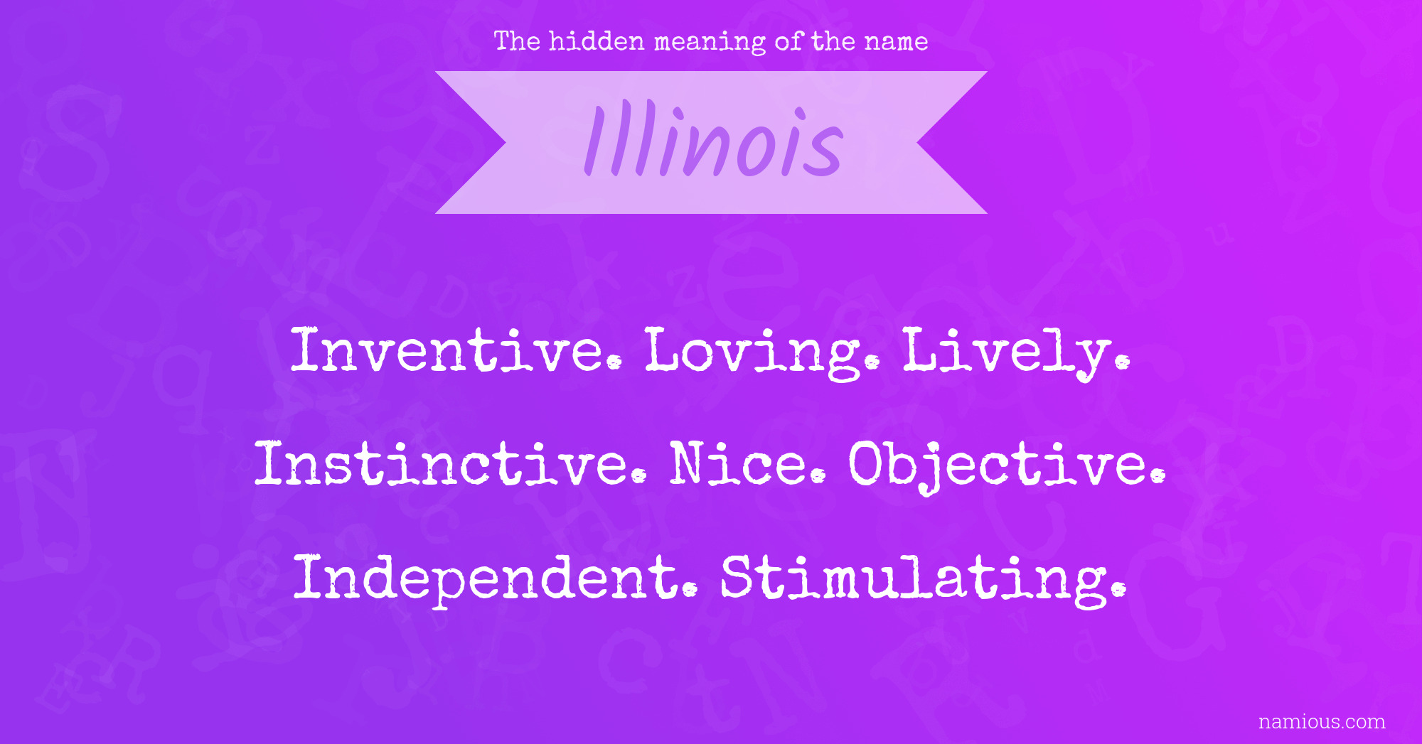 The hidden meaning of the name Illinois