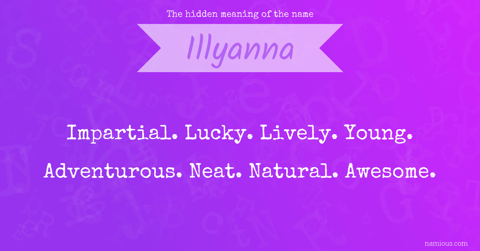 The hidden meaning of the name Illyanna