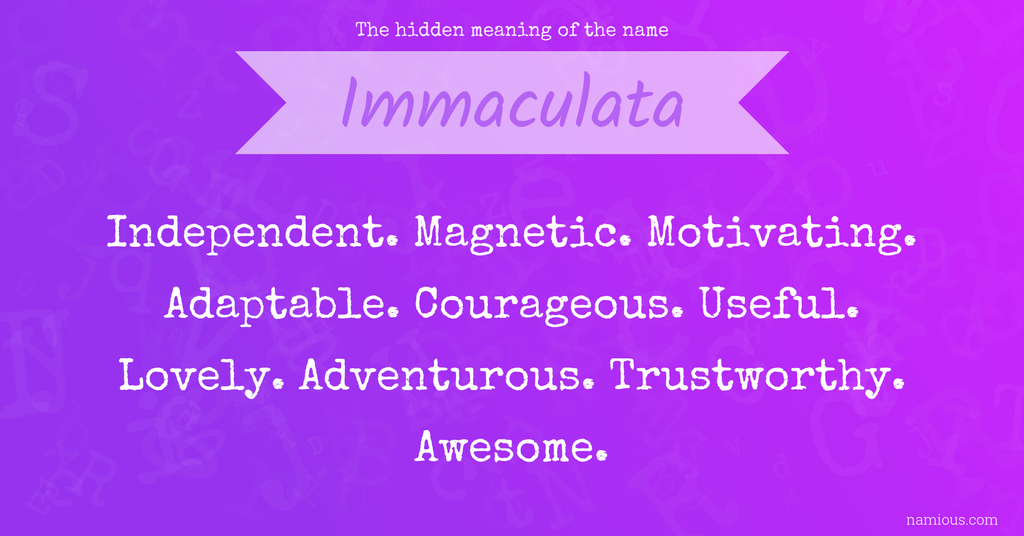 The hidden meaning of the name Immaculata