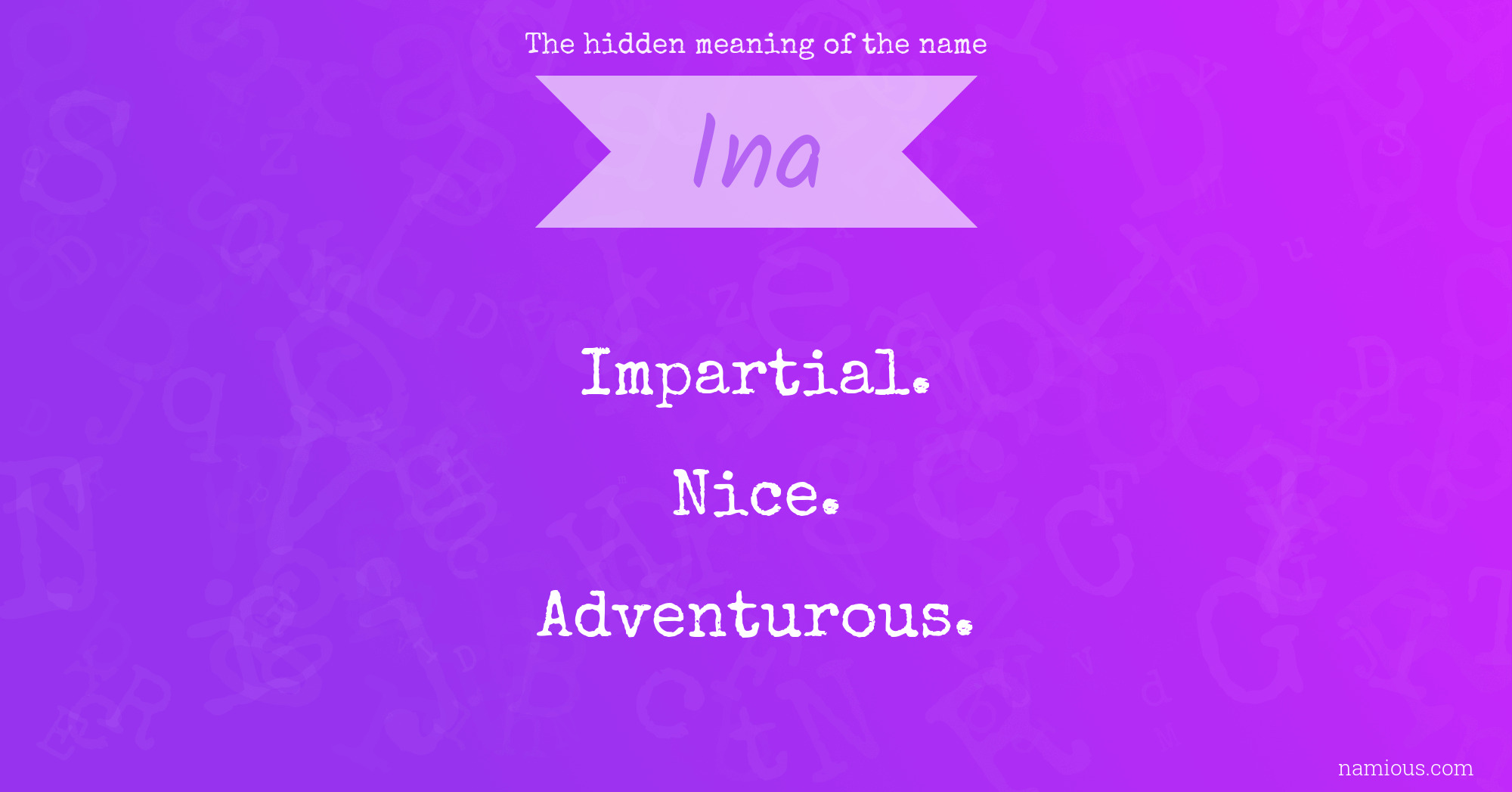 The hidden meaning of the name Ina