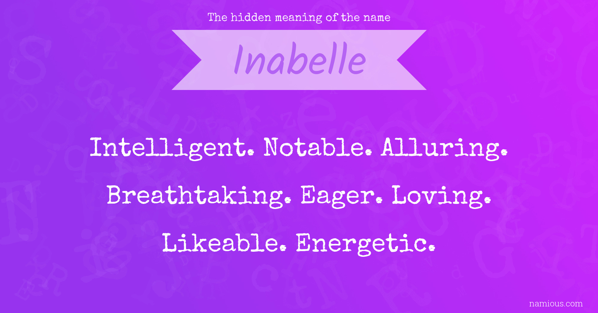 The hidden meaning of the name Inabelle