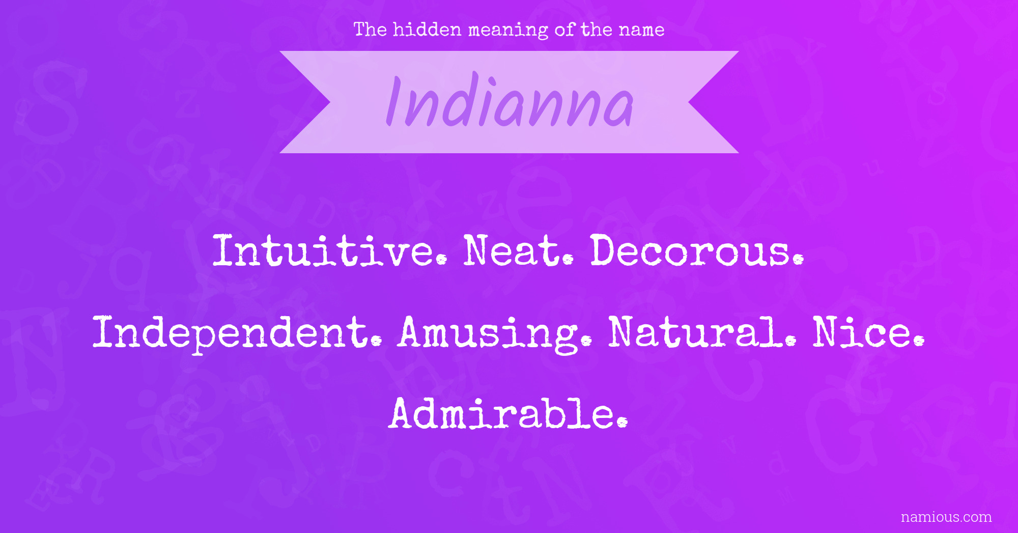 The hidden meaning of the name Indianna