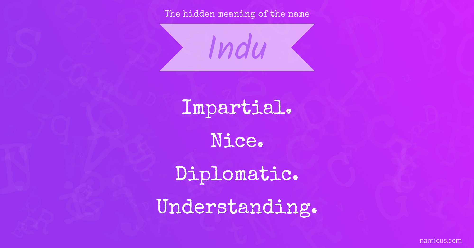 The hidden meaning of the name Indu