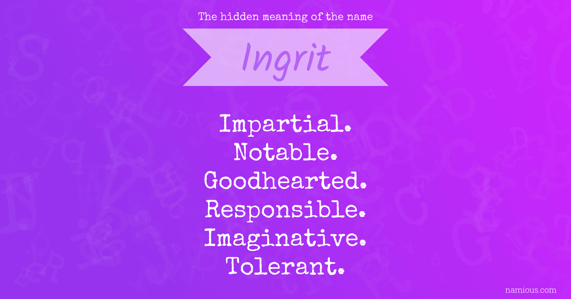 The hidden meaning of the name Ingrit