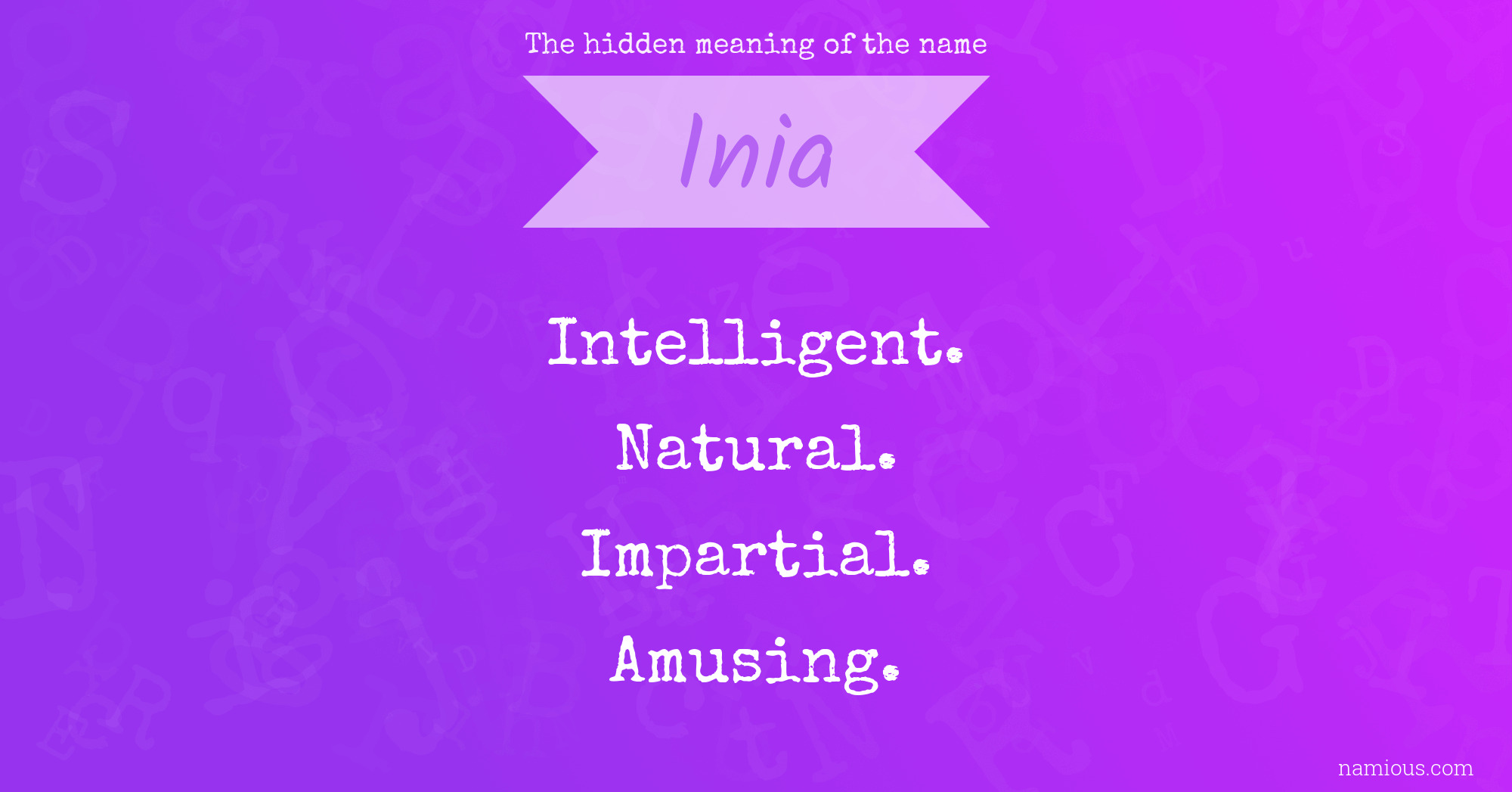 The hidden meaning of the name Inia