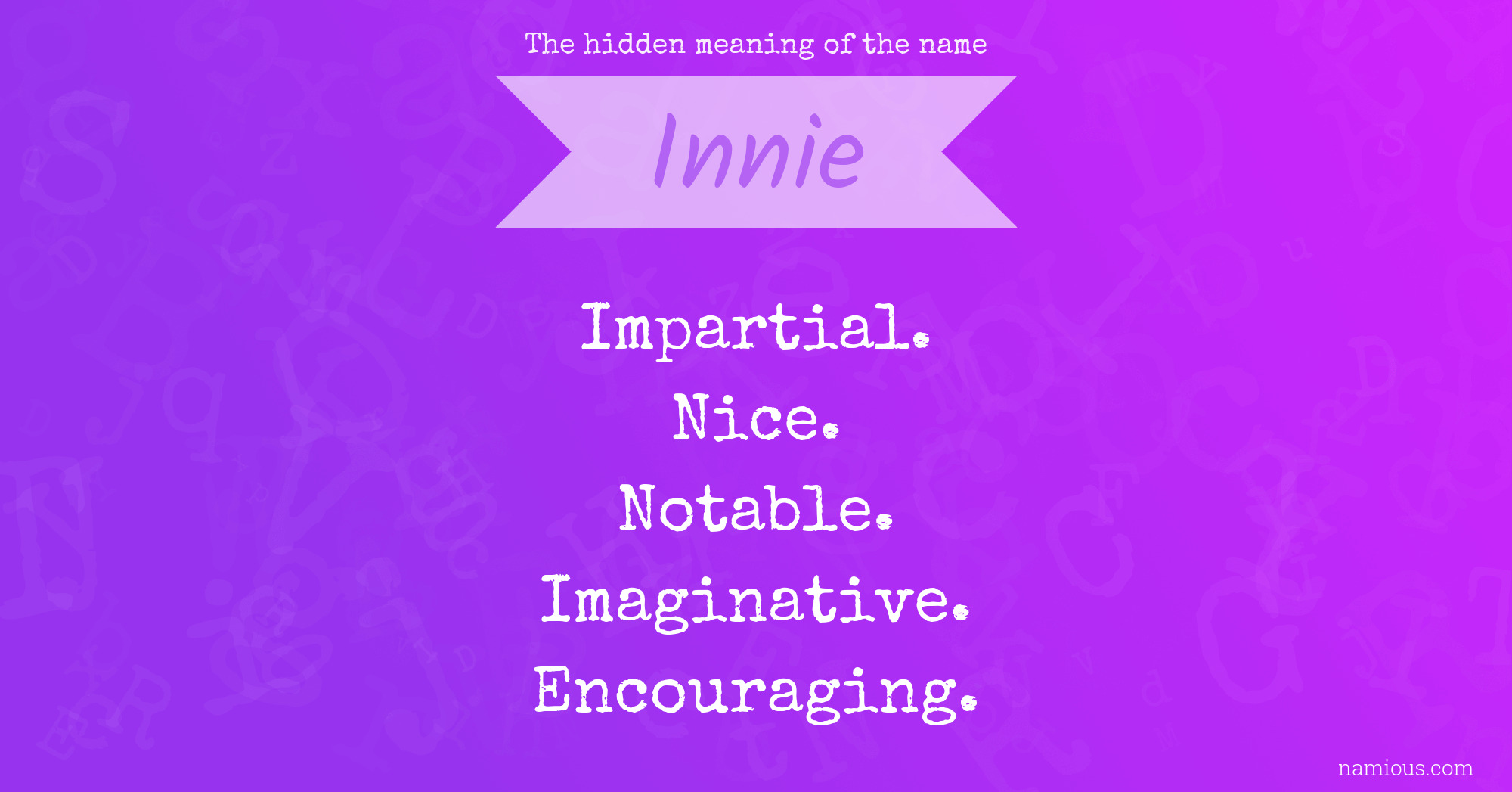 The hidden meaning of the name Innie