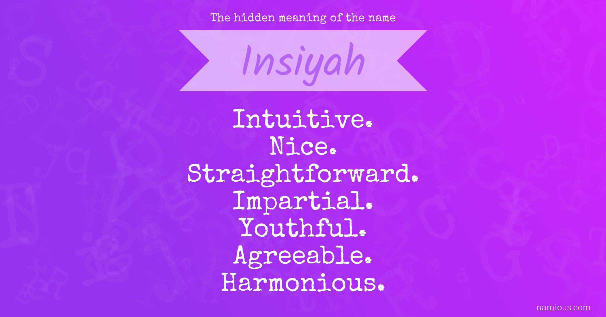 The hidden meaning of the name Insiyah