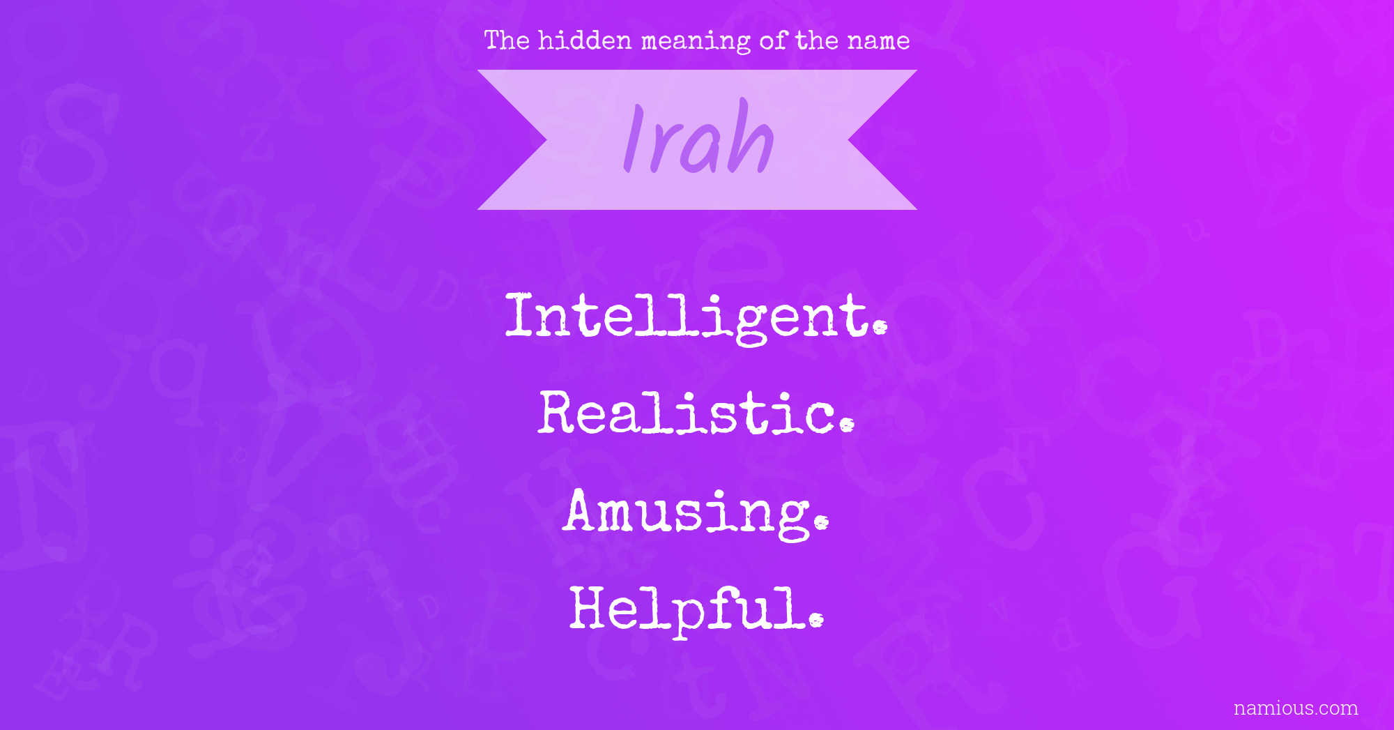 The hidden meaning of the name Irah