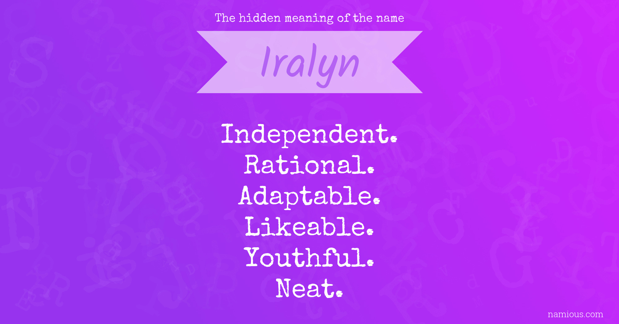 The hidden meaning of the name Iralyn