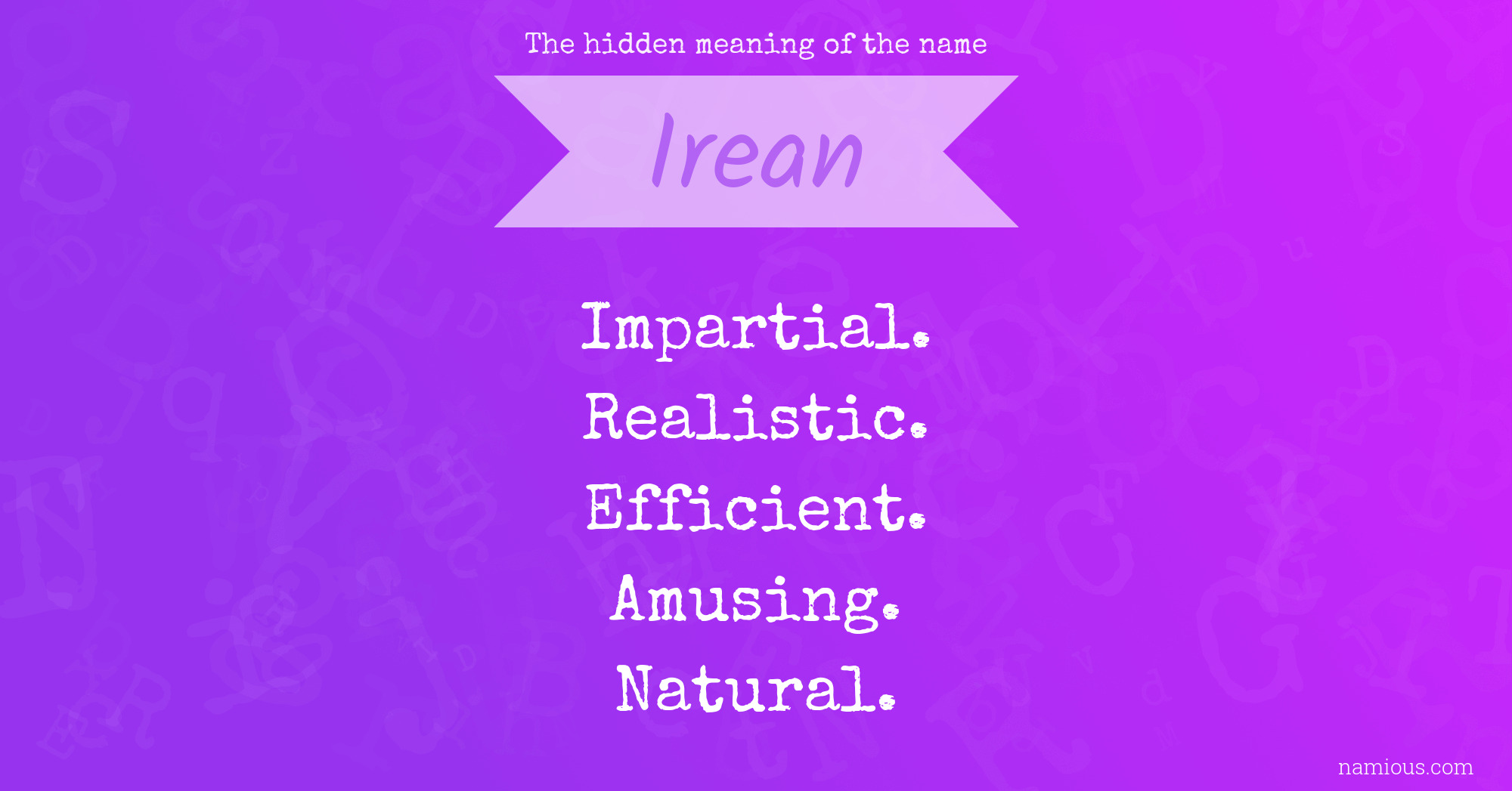 The hidden meaning of the name Irean