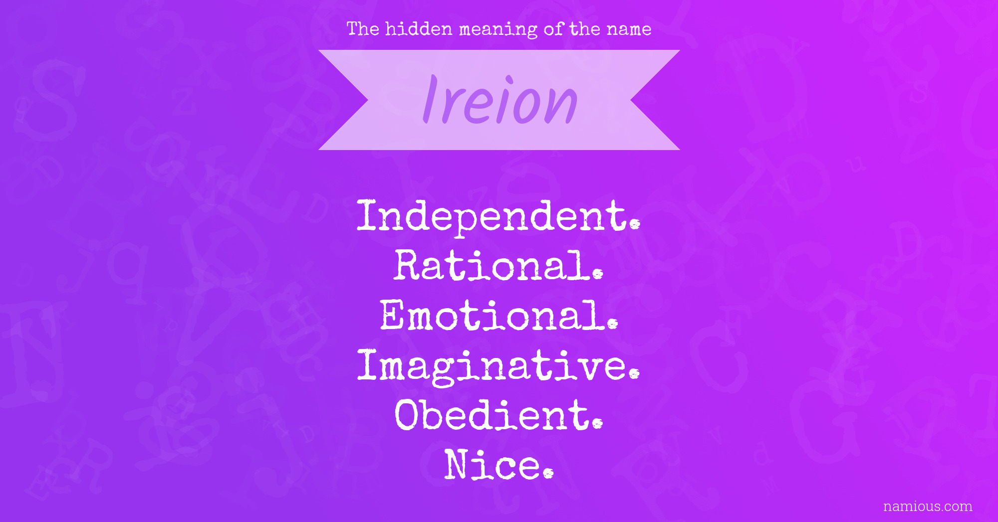 The hidden meaning of the name Ireion