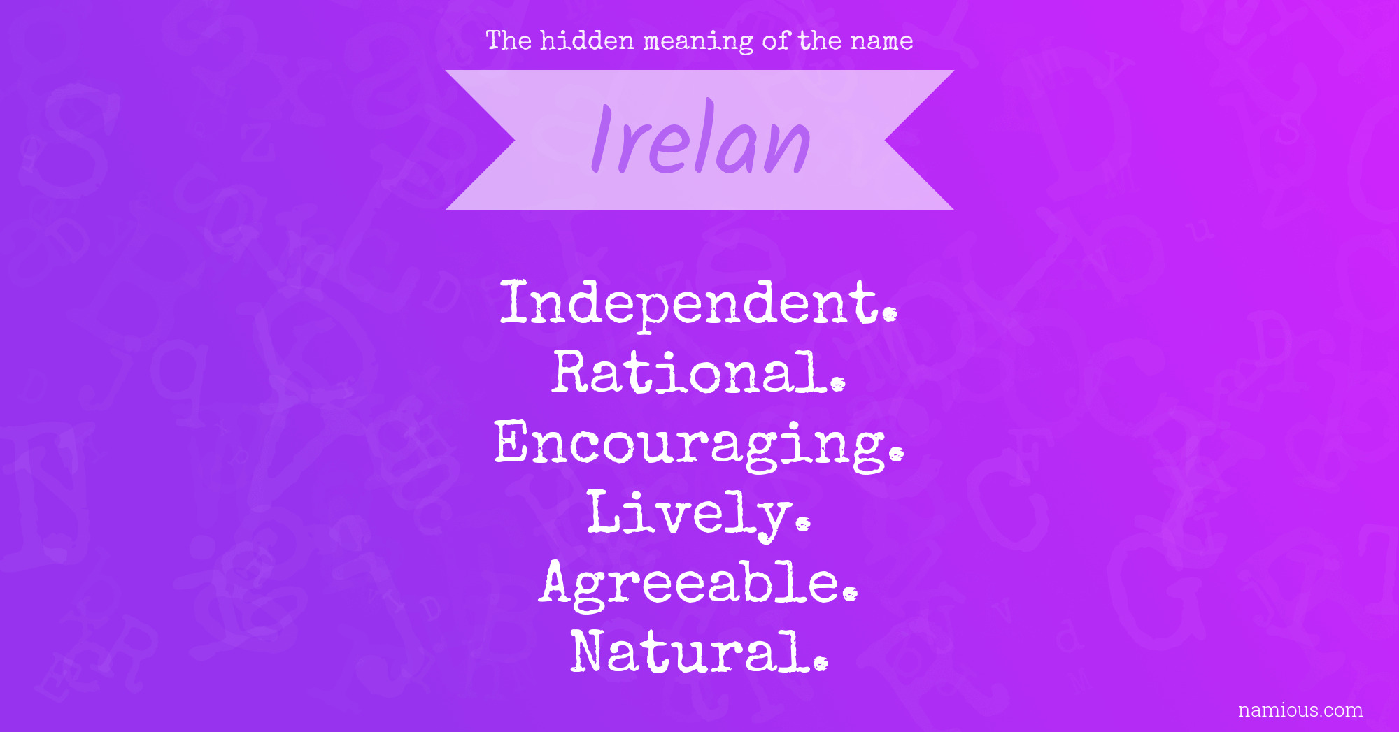 The hidden meaning of the name Irelan