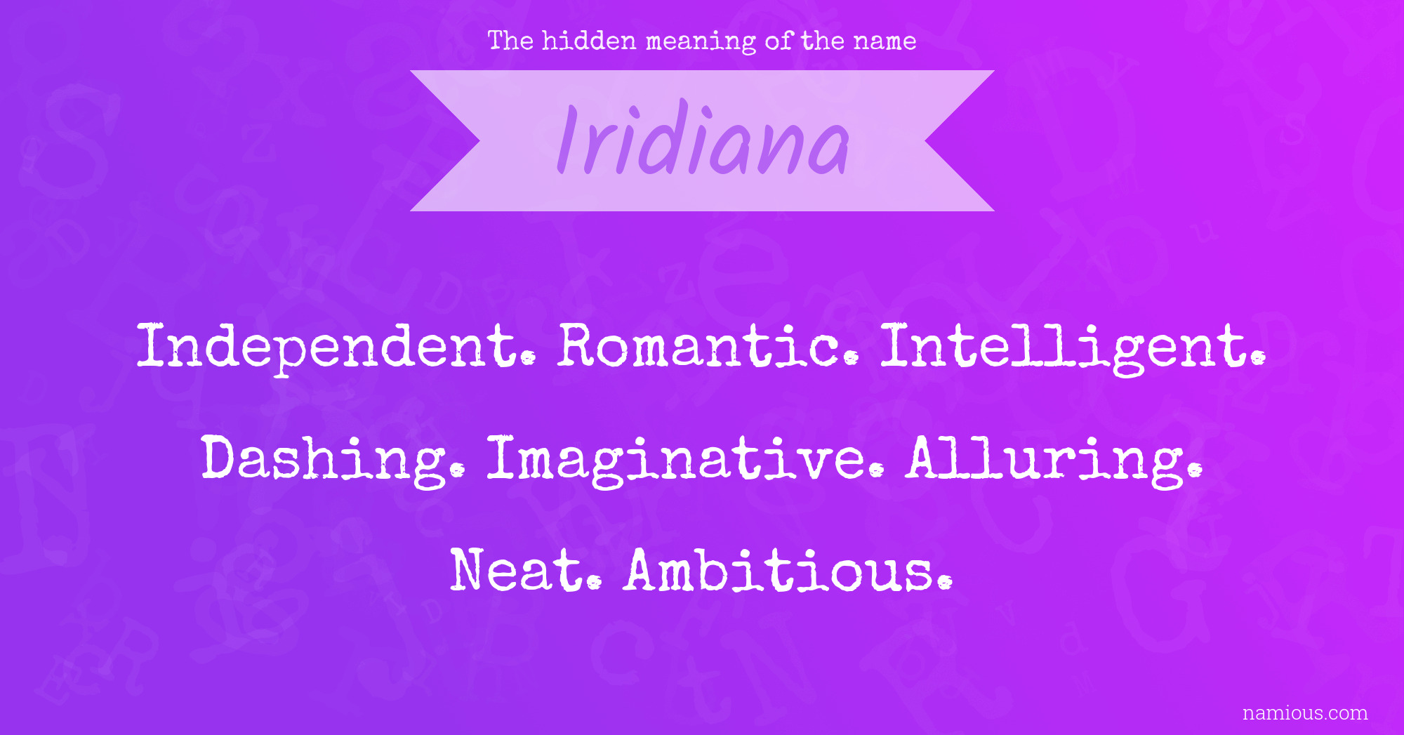 The hidden meaning of the name Iridiana