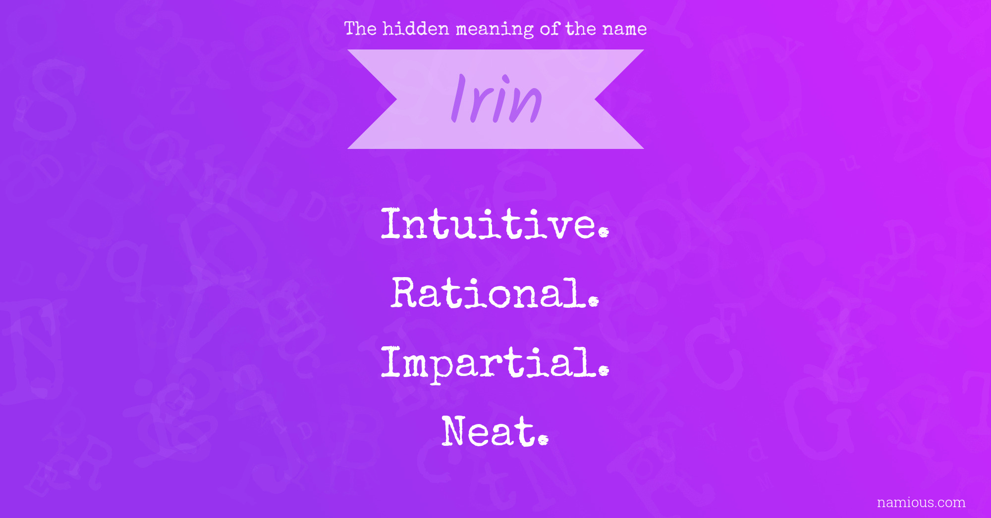 The hidden meaning of the name Irin