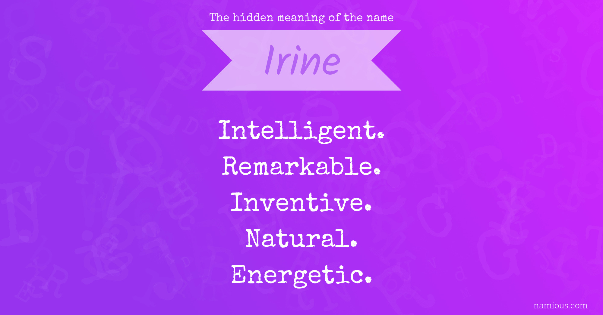 The hidden meaning of the name Irine