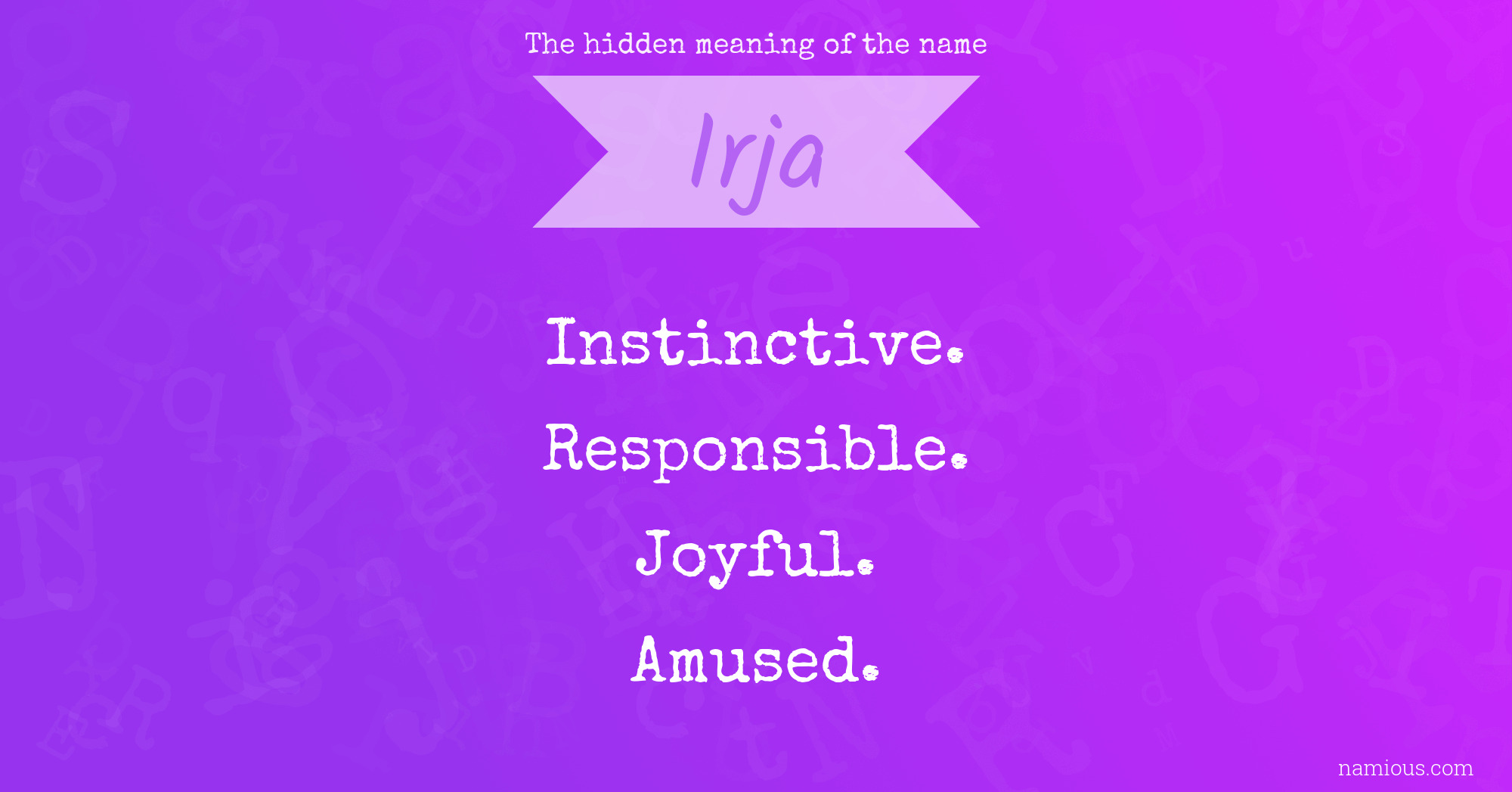 The hidden meaning of the name Irja