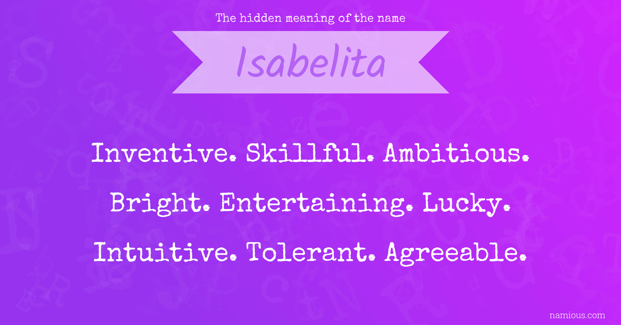 The hidden meaning of the name Isabelita