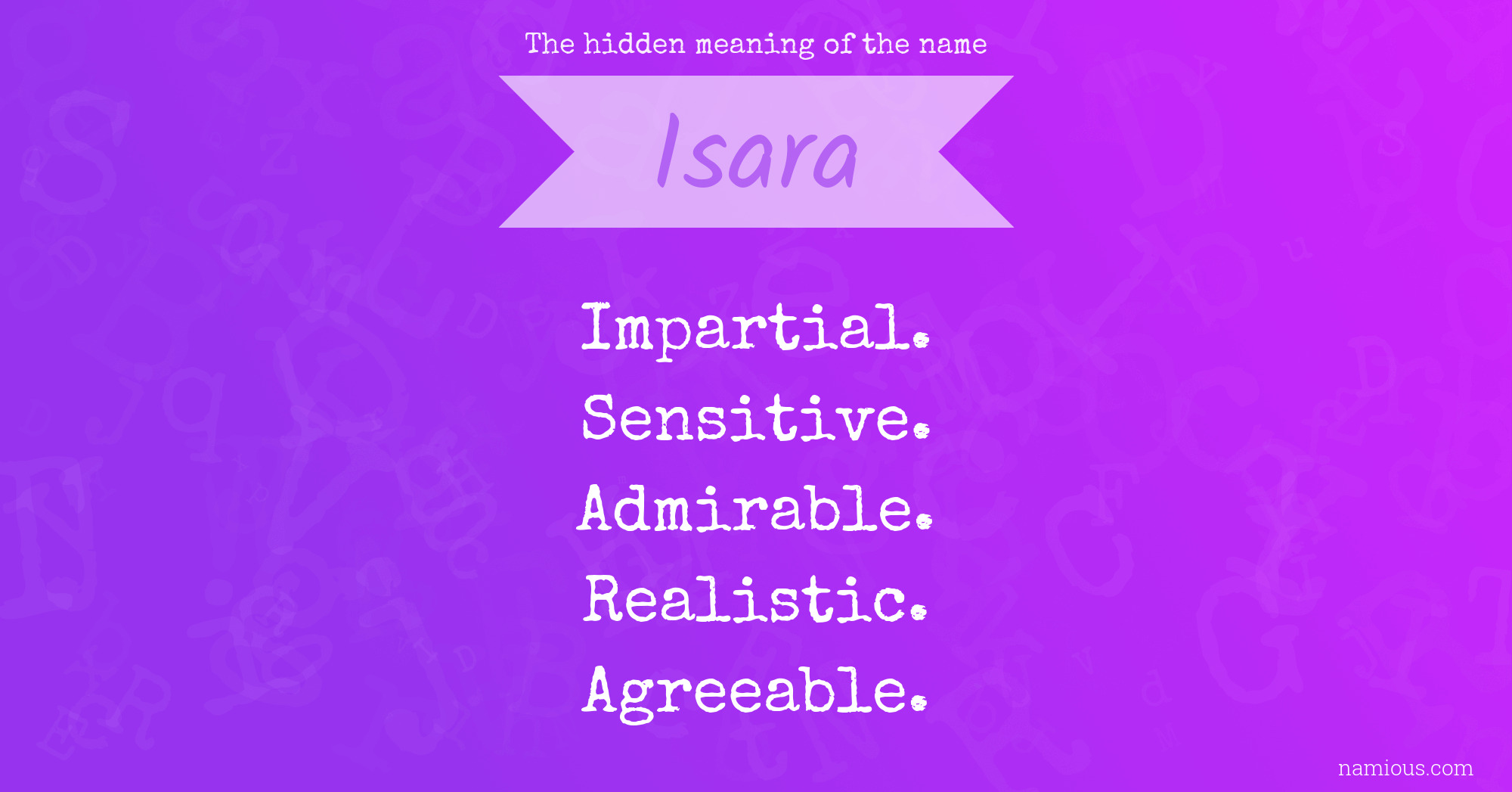 The hidden meaning of the name Isara