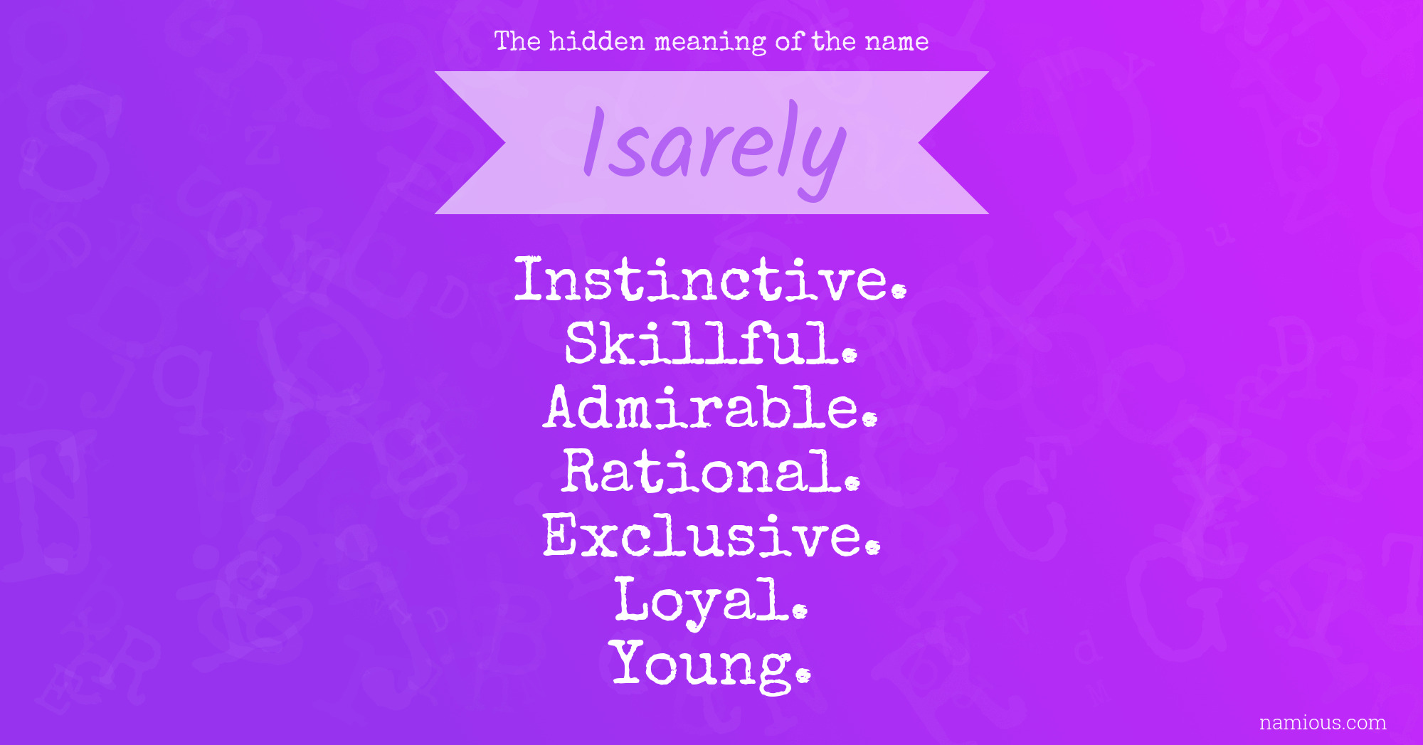 The hidden meaning of the name Isarely