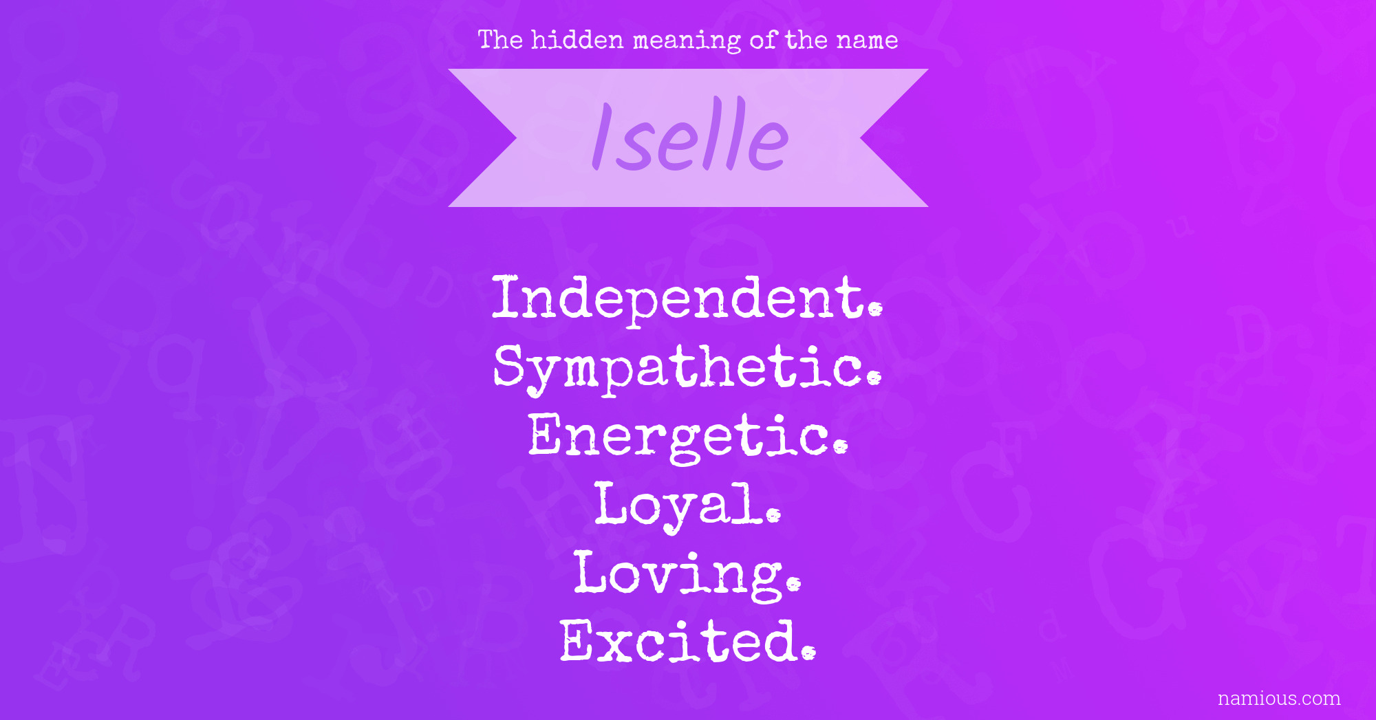 The hidden meaning of the name Iselle