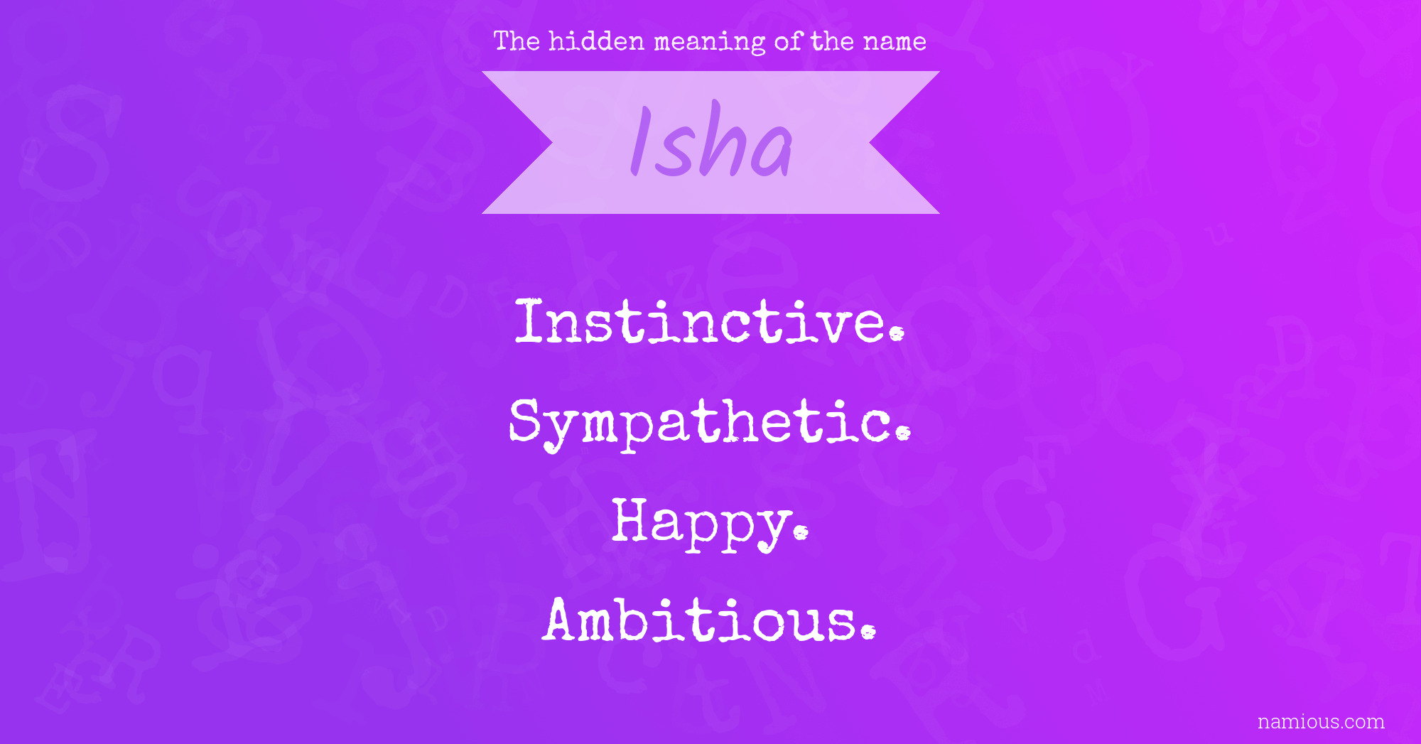 The hidden meaning of the name Isha
