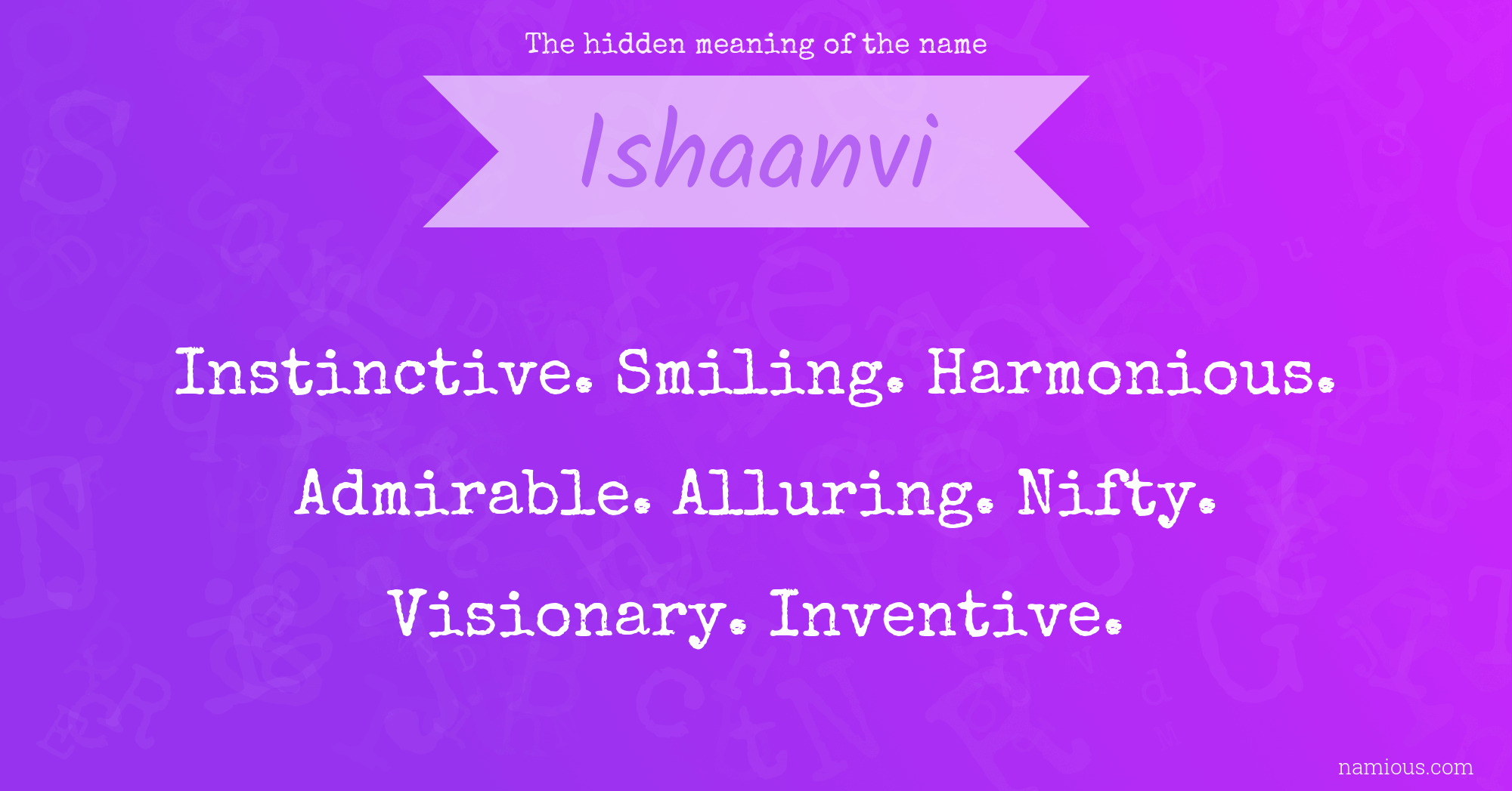 The hidden meaning of the name Ishaanvi