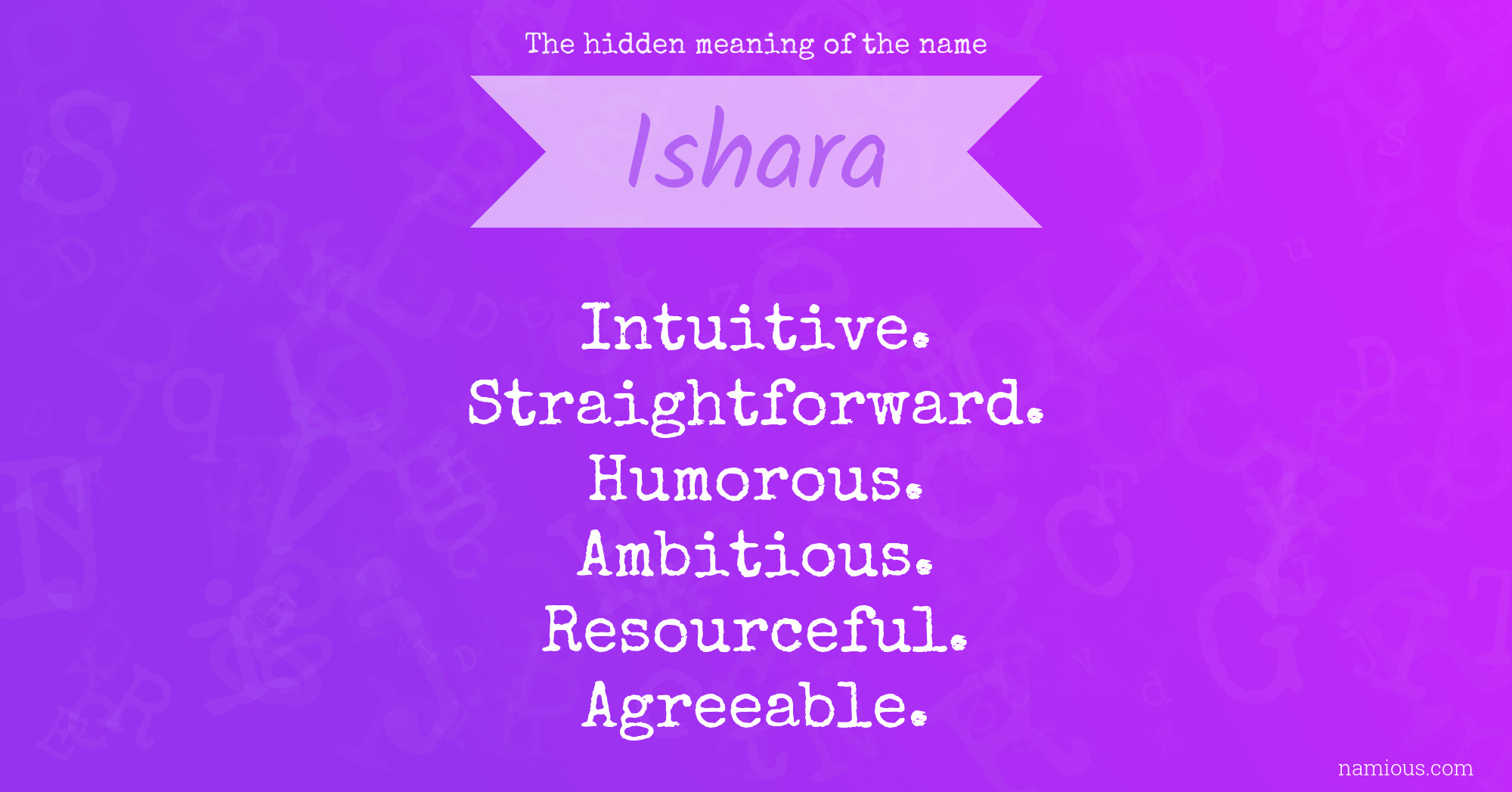 The hidden meaning of the name Ishara