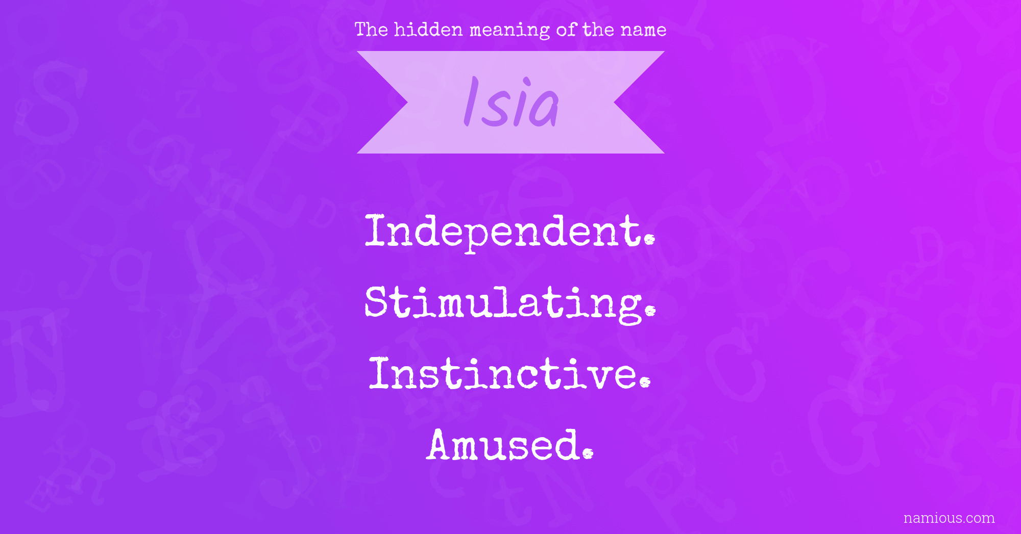 The hidden meaning of the name Isia