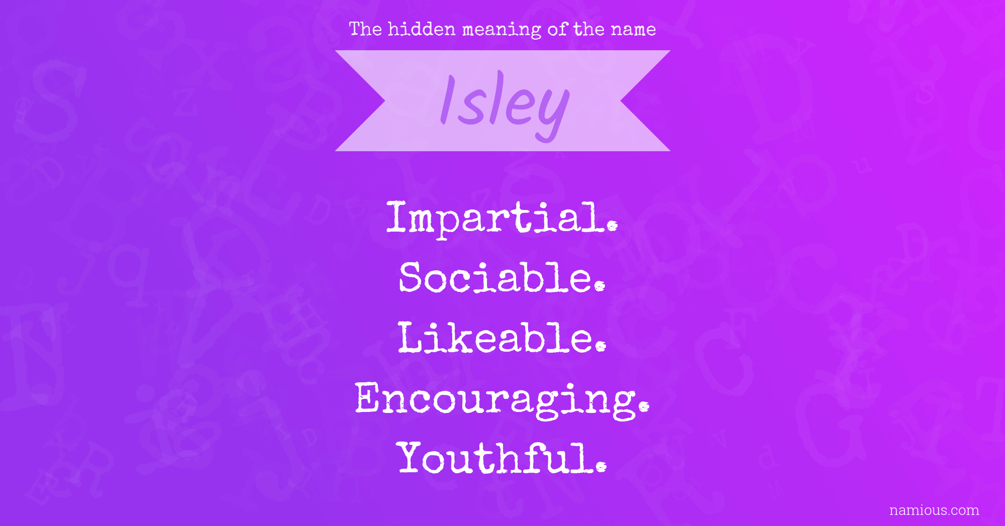 The hidden meaning of the name Isley