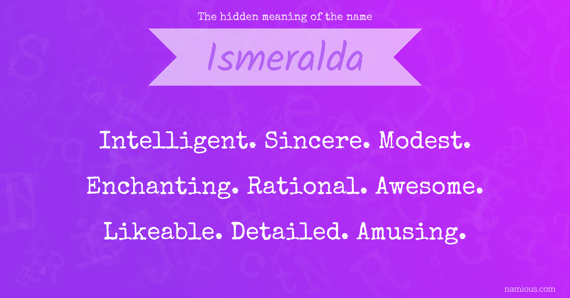 The hidden meaning of the name Ismeralda