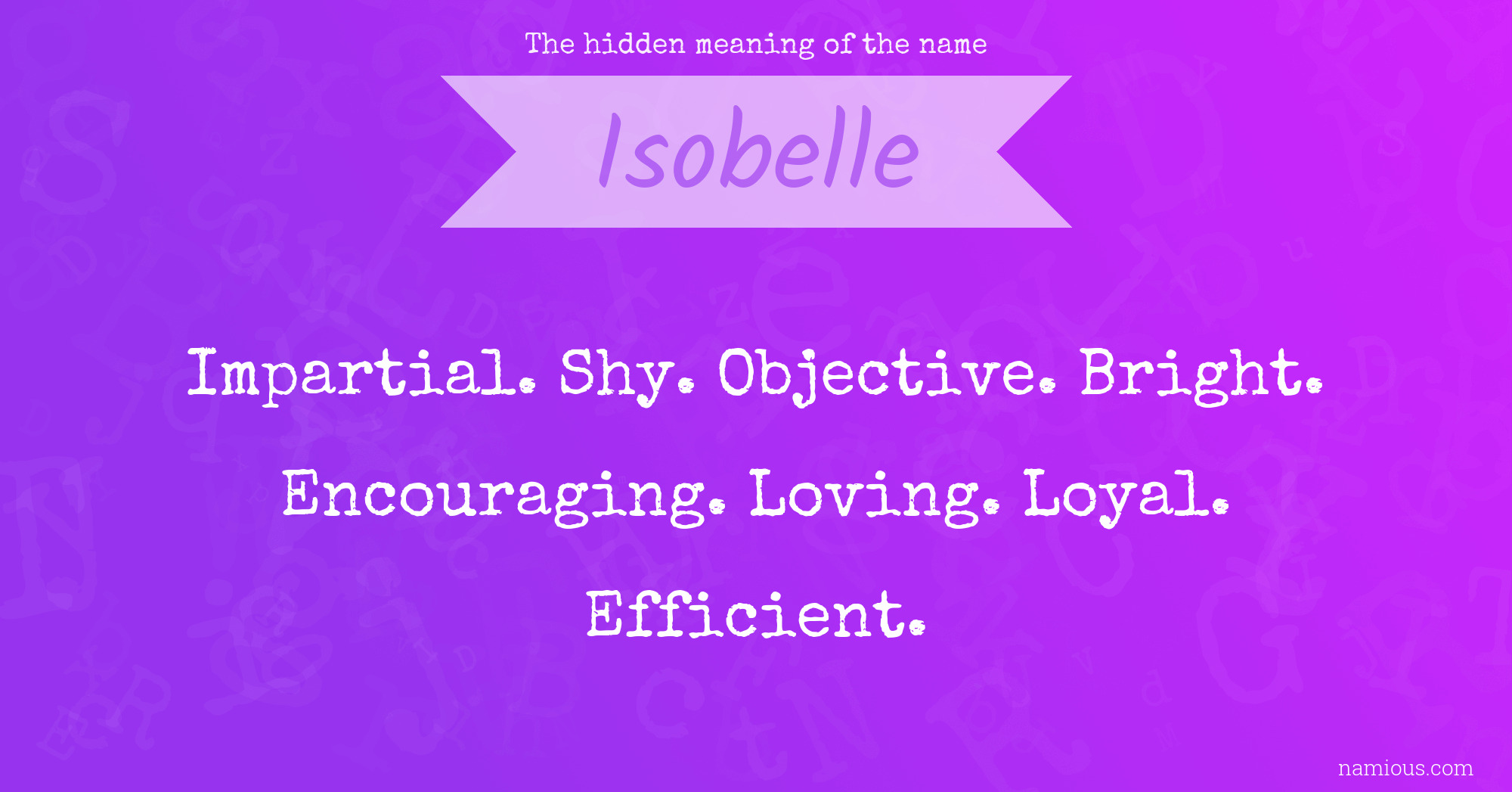 The hidden meaning of the name Isobelle