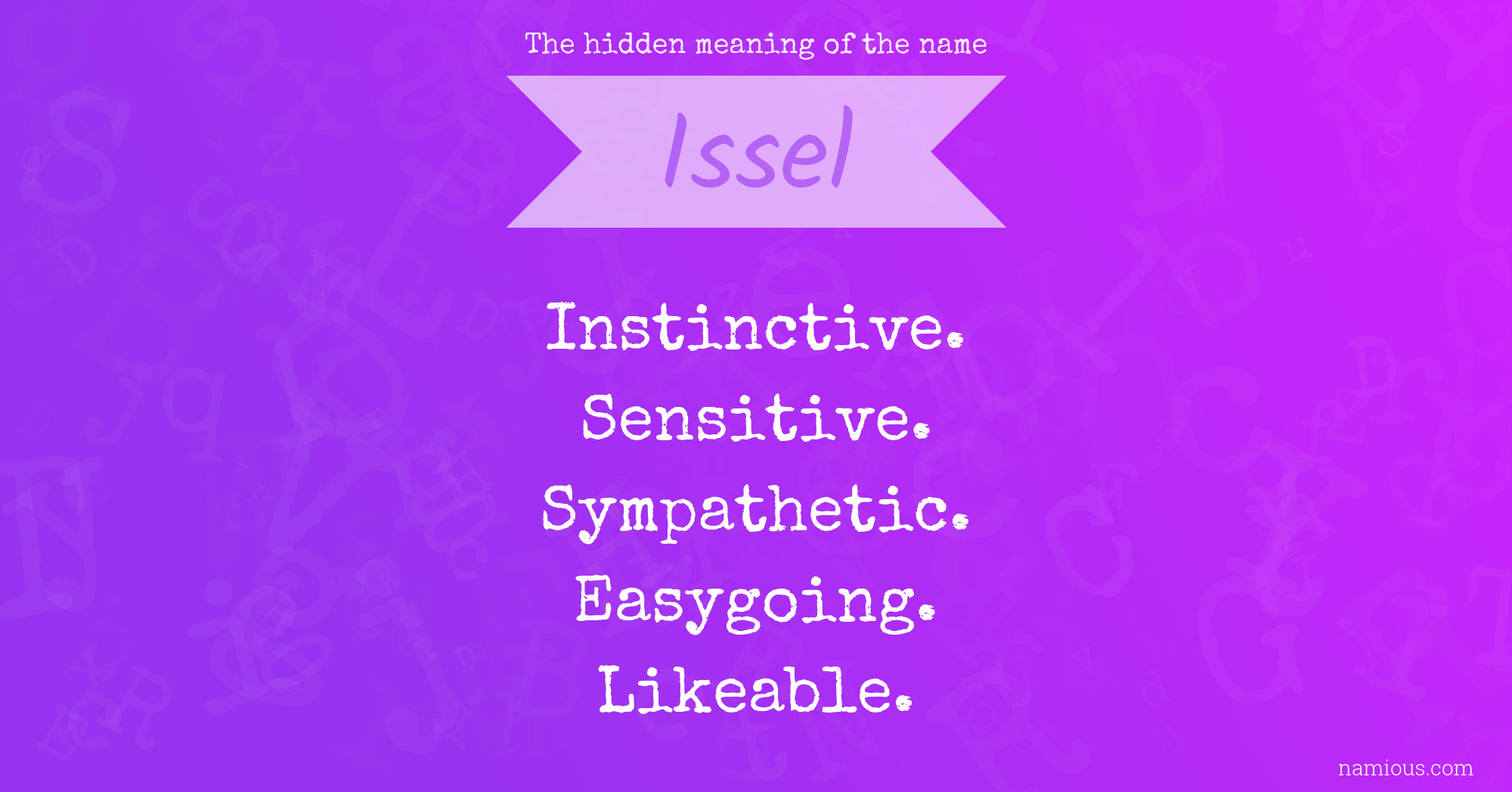 The hidden meaning of the name Issel