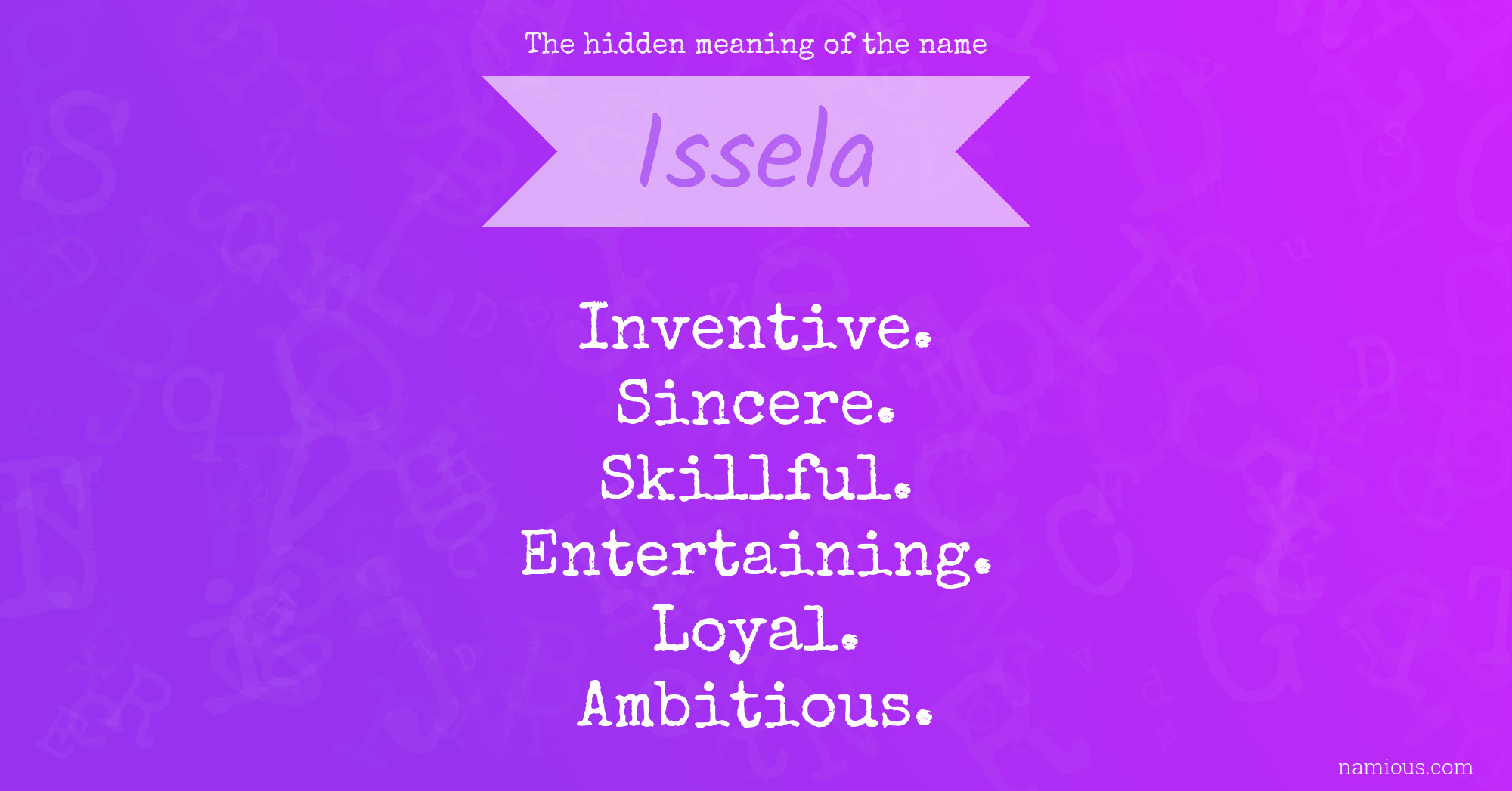 The hidden meaning of the name Issela