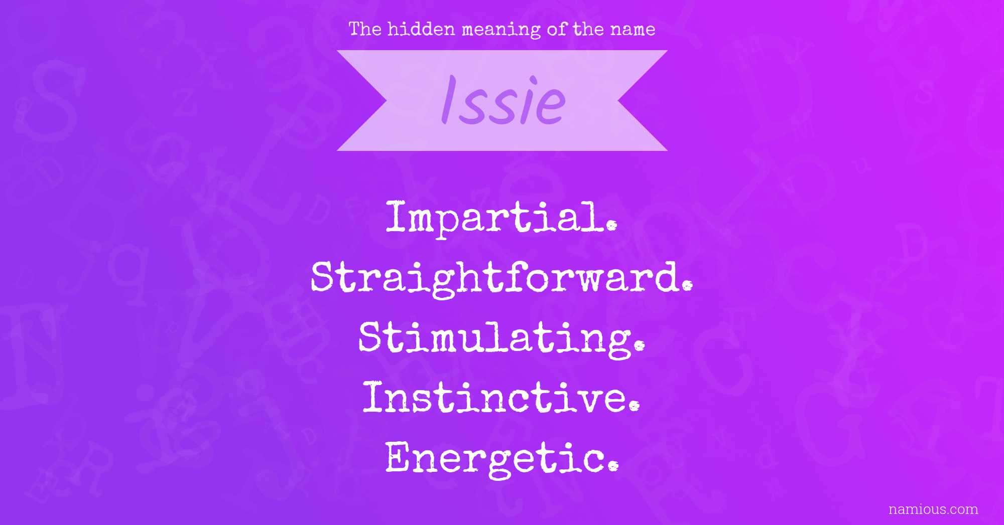 The hidden meaning of the name Issie