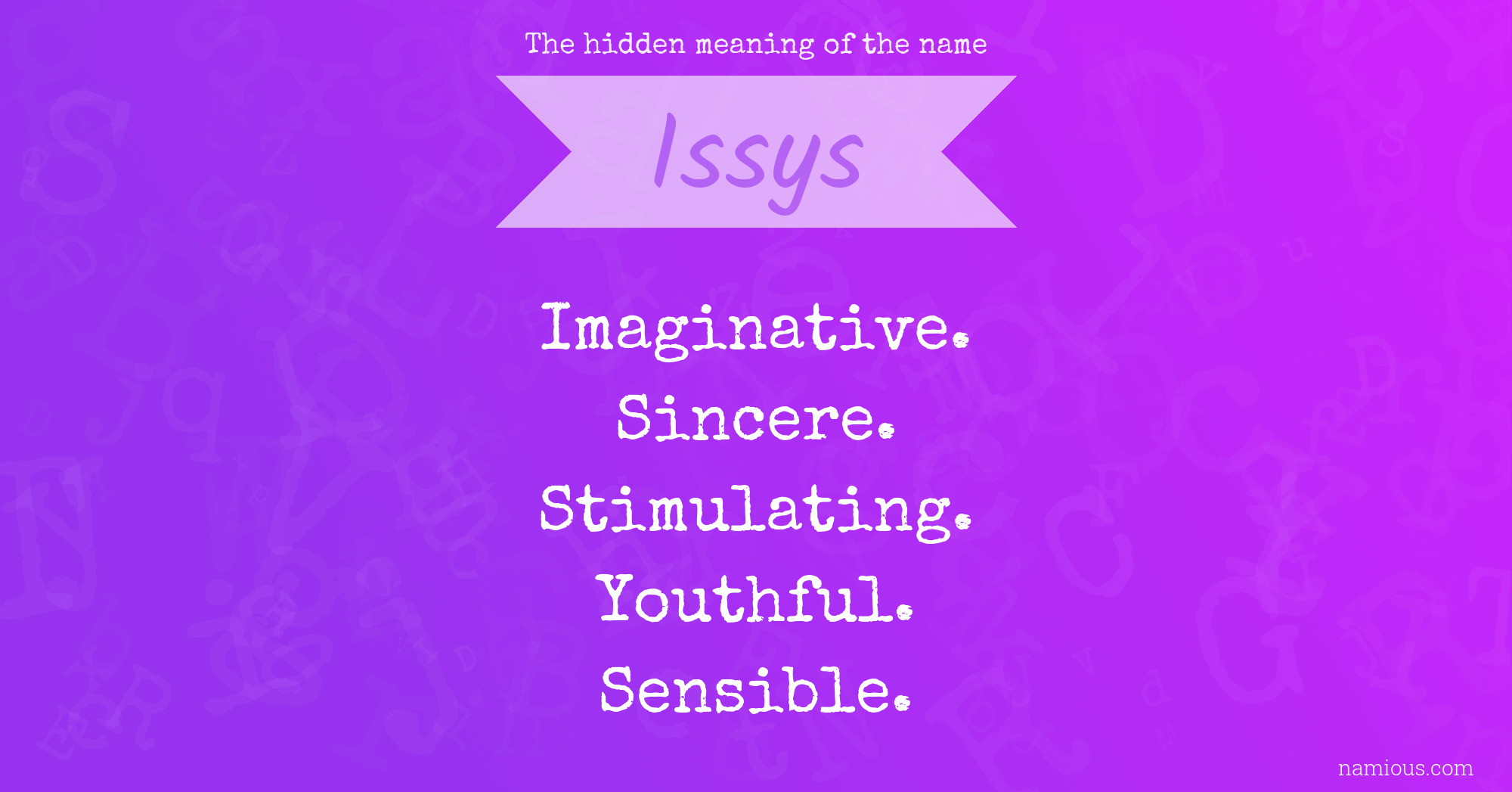 The hidden meaning of the name Issys