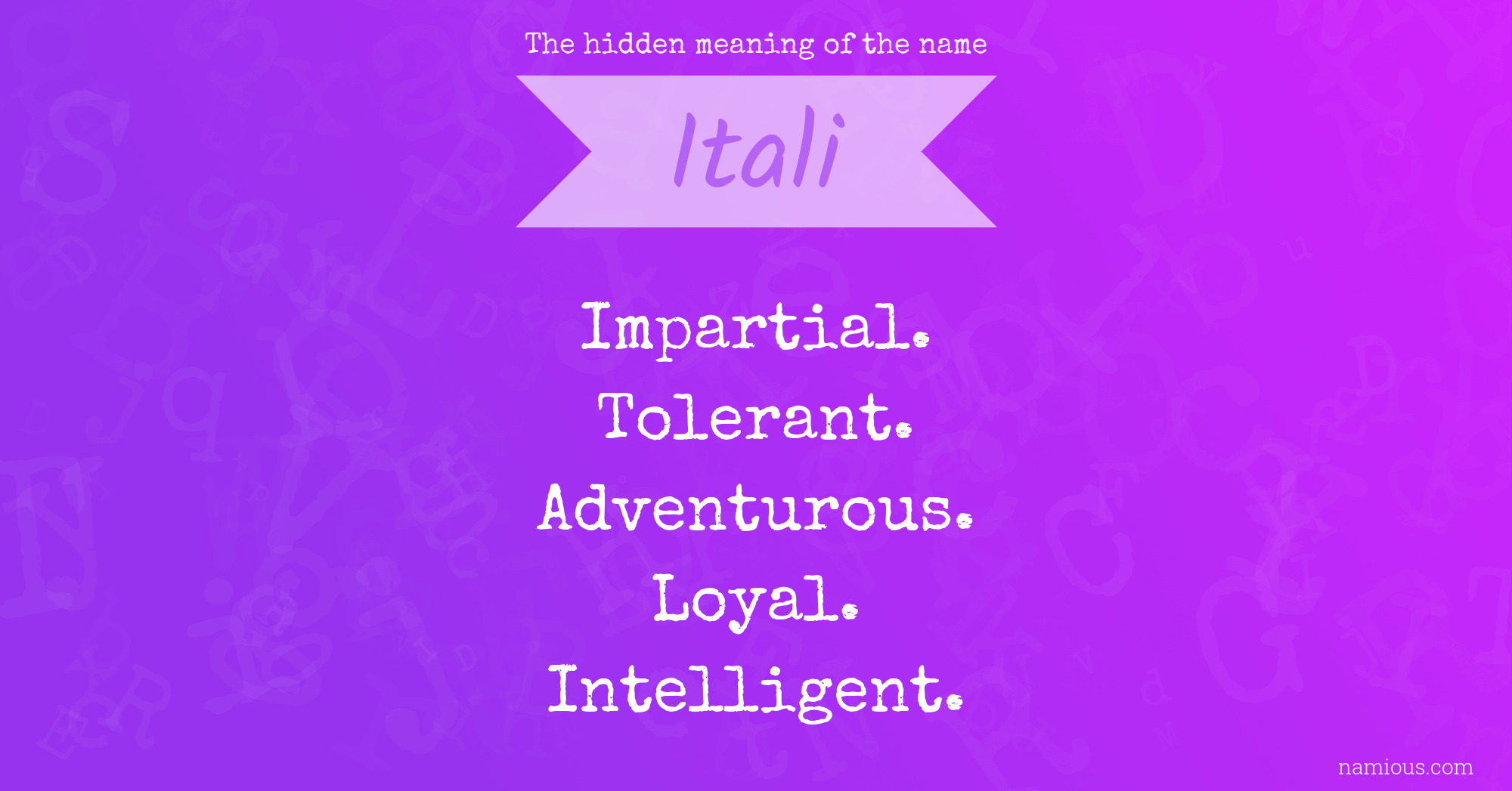 The hidden meaning of the name Itali