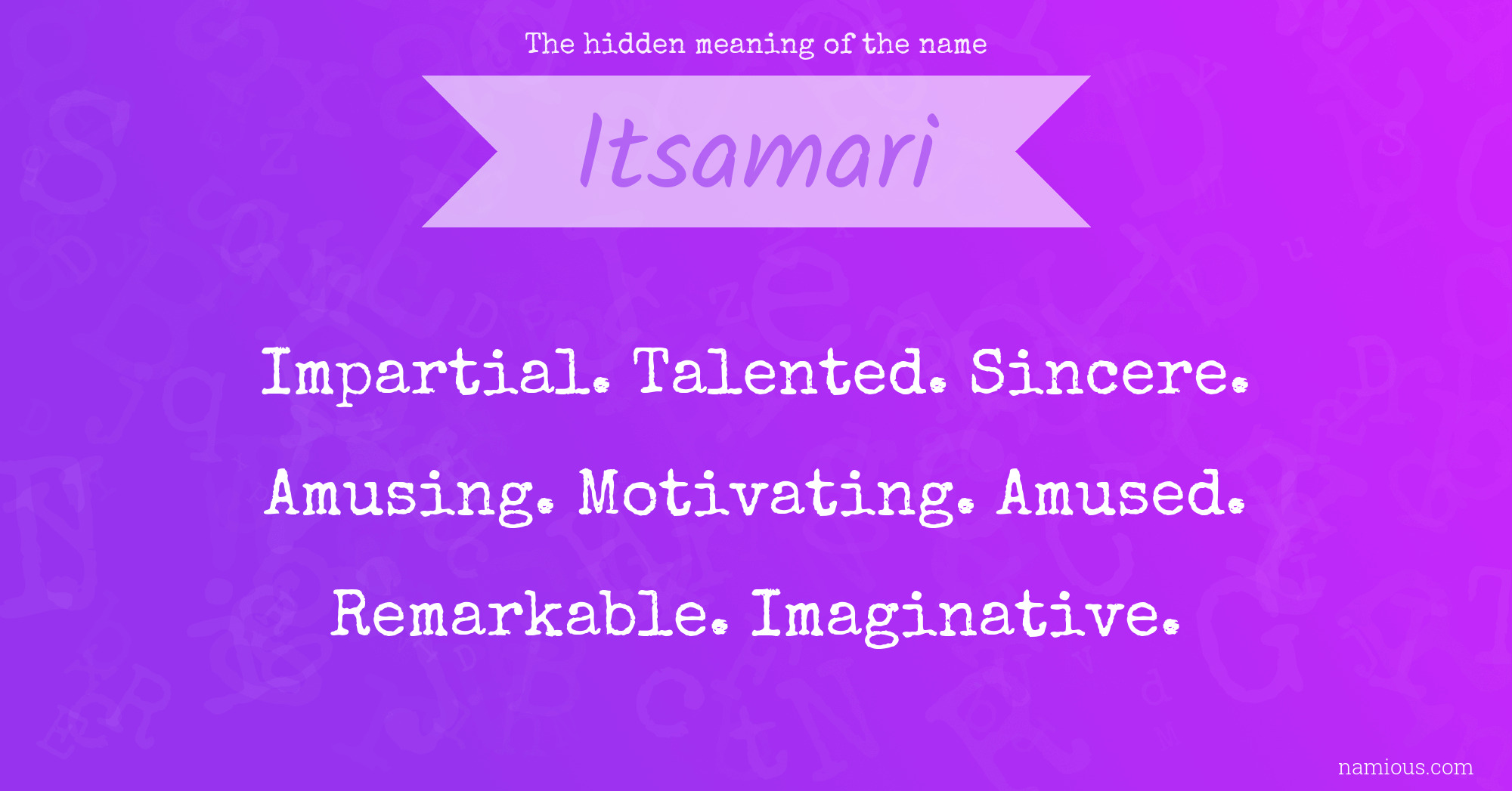 The hidden meaning of the name Itsamari