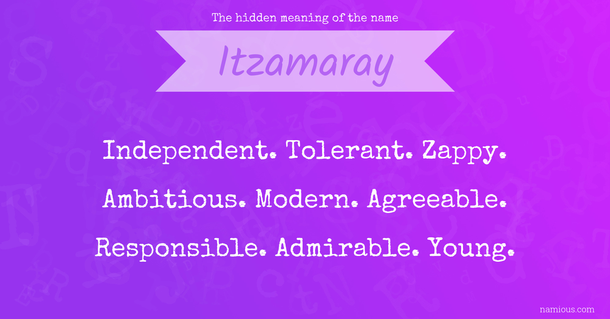 The hidden meaning of the name Itzamaray