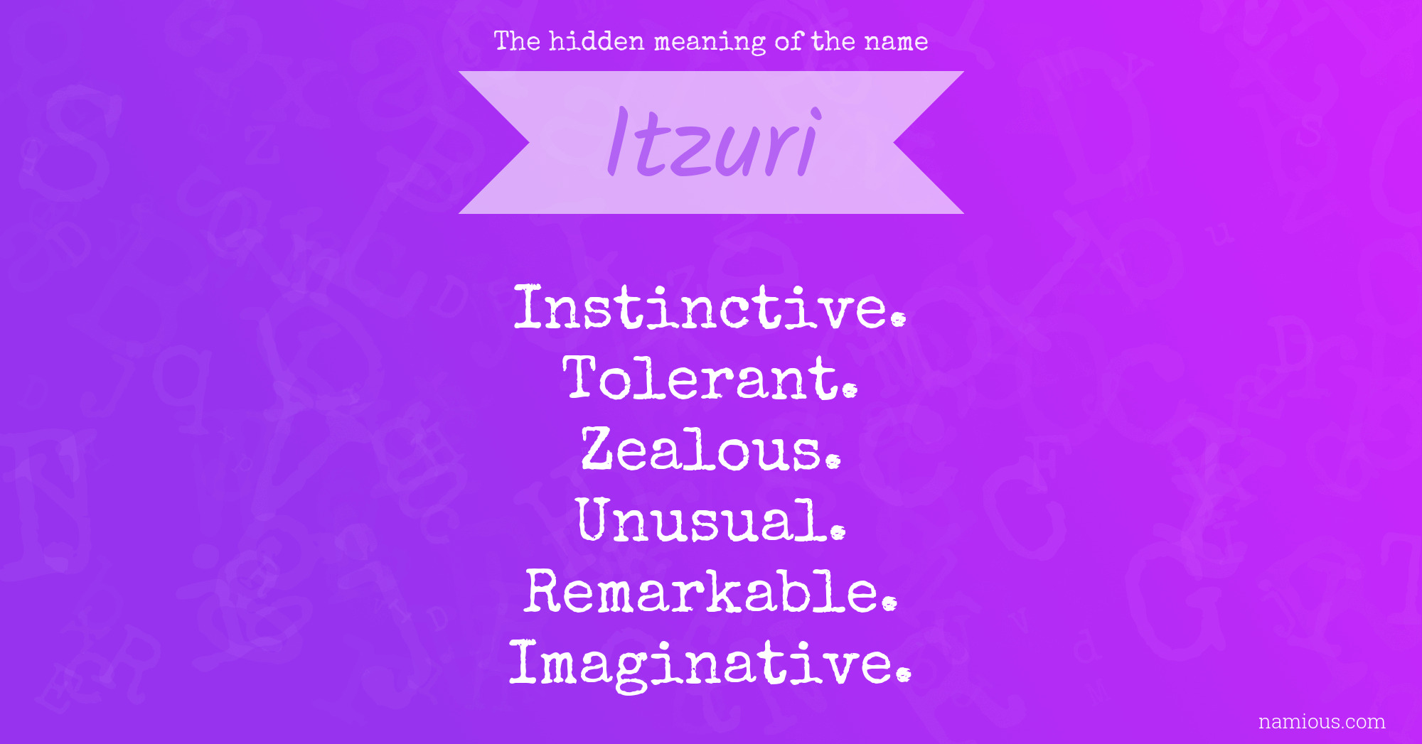 The hidden meaning of the name Itzuri