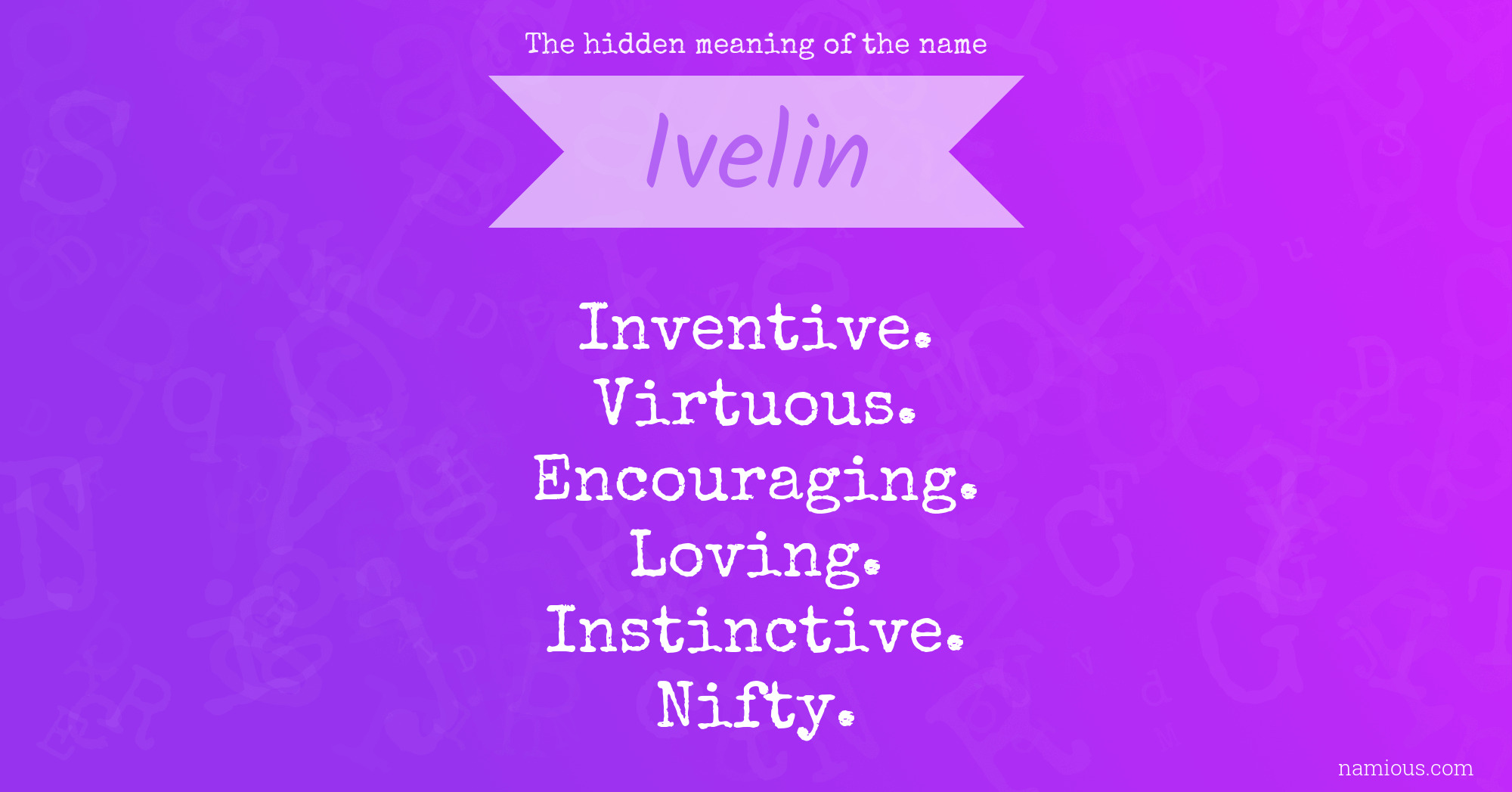 The hidden meaning of the name Ivelin