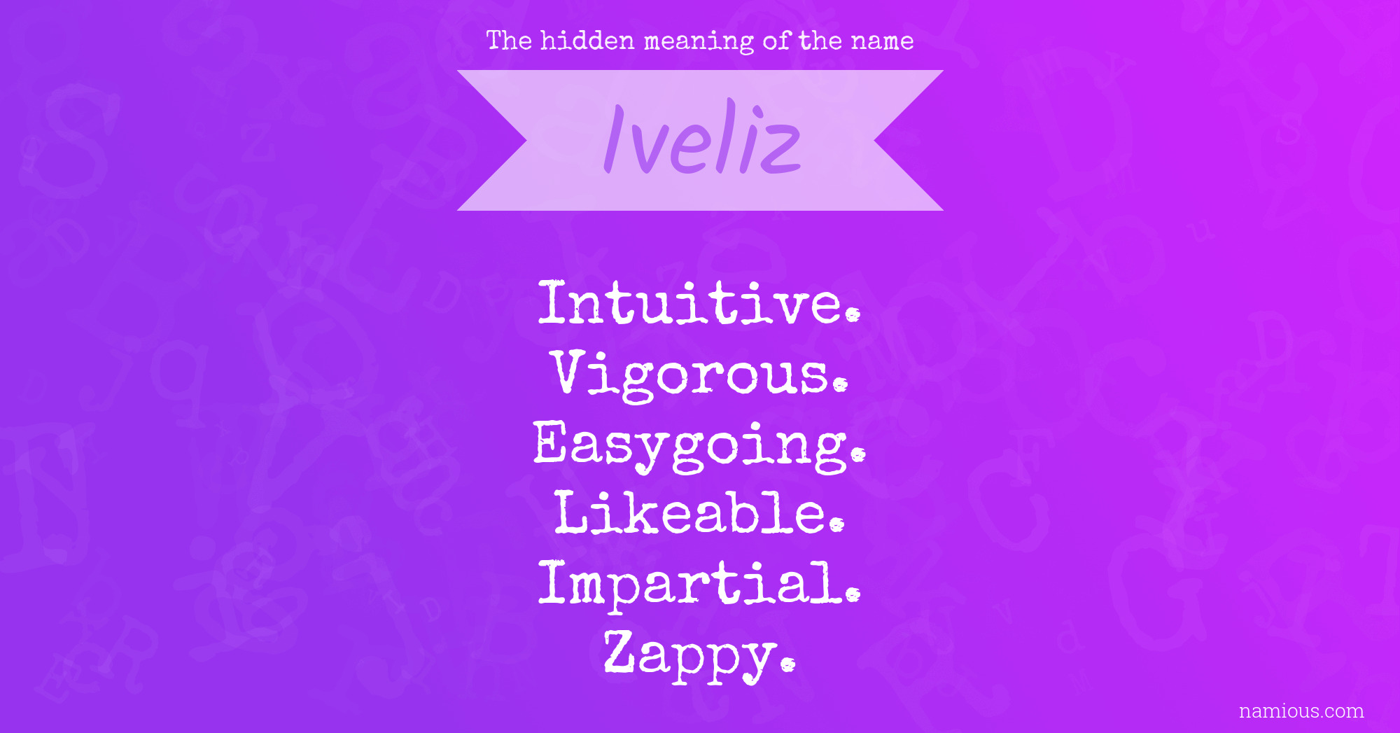 The hidden meaning of the name Iveliz