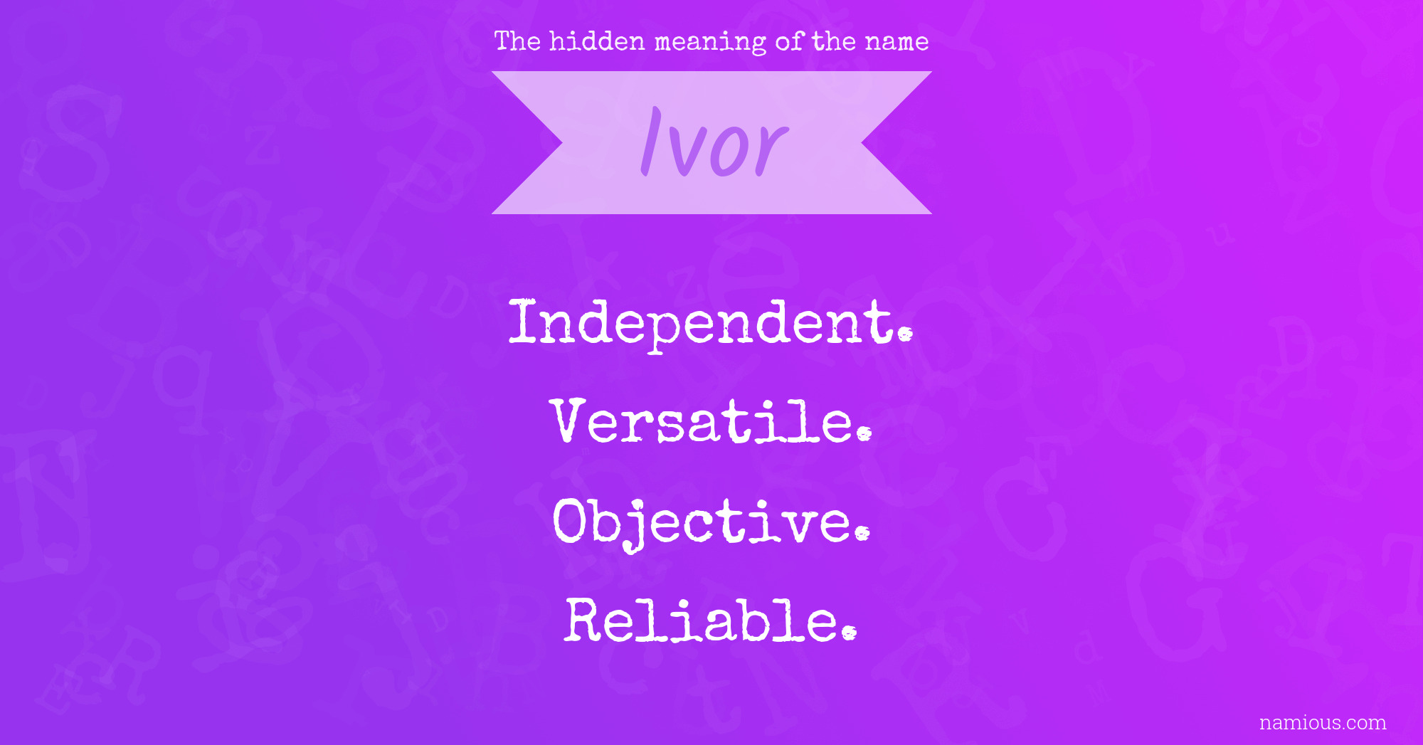 The hidden meaning of the name Ivor