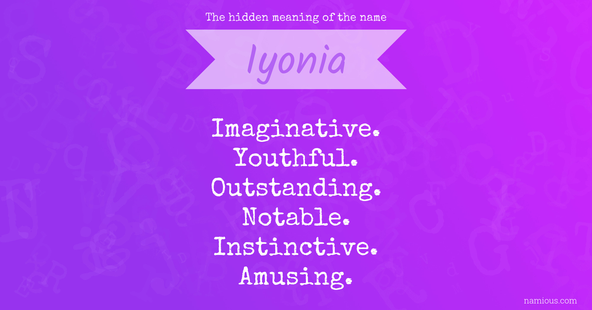 The hidden meaning of the name Iyonia