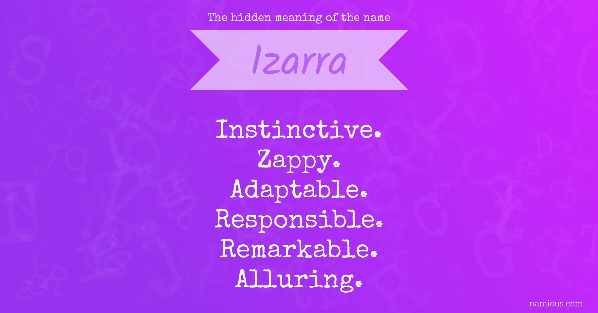 The hidden meaning of the name Izarra